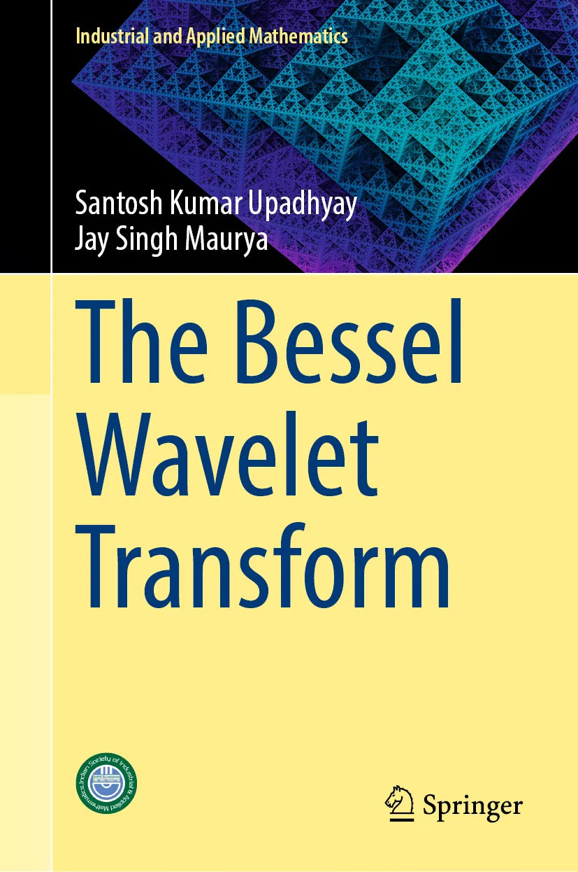 Cover: The Bessel Wavelet Transform (E-Book) von Santosh Kumar Upadhyay