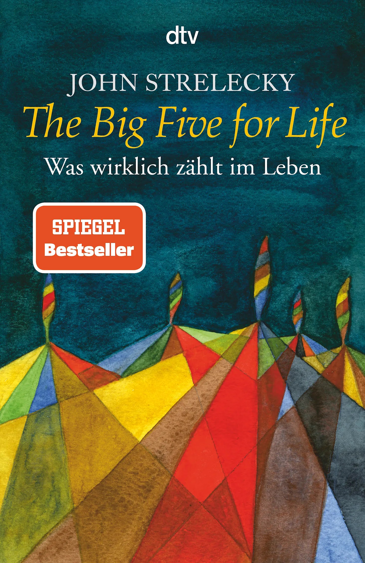 Cover: The Big Five for Life (Taschenbuch) von John Strelecky