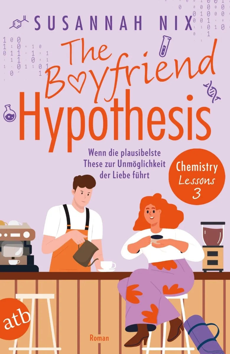 Cover: The Boyfriend Hypothesis. Wenn die plausibelste These zur Unmöglichkeit der Liebe führt (E-Book) von Susannah Nix
