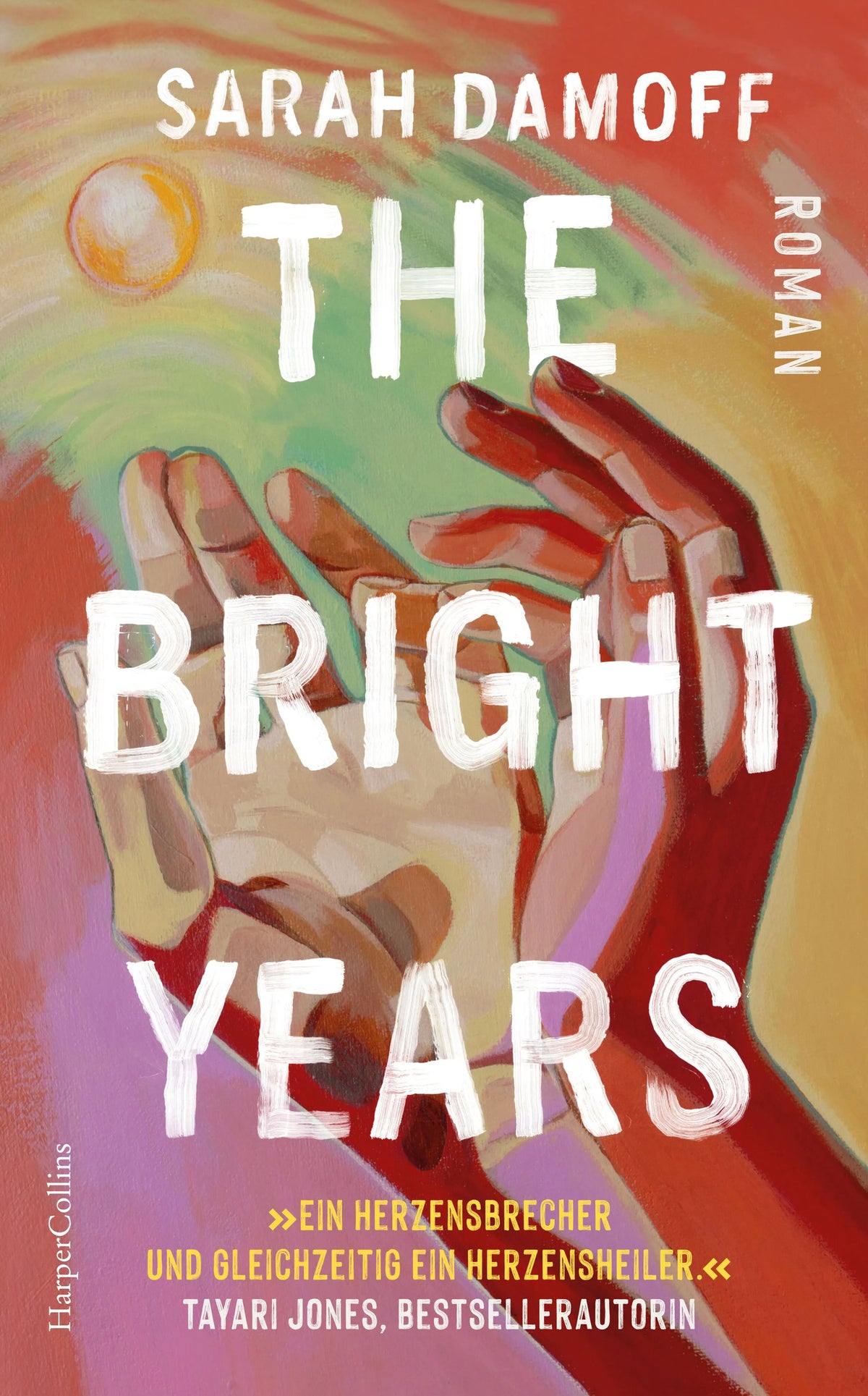 Cover: The Bright Years (Hardcover) von Sarah Damoff