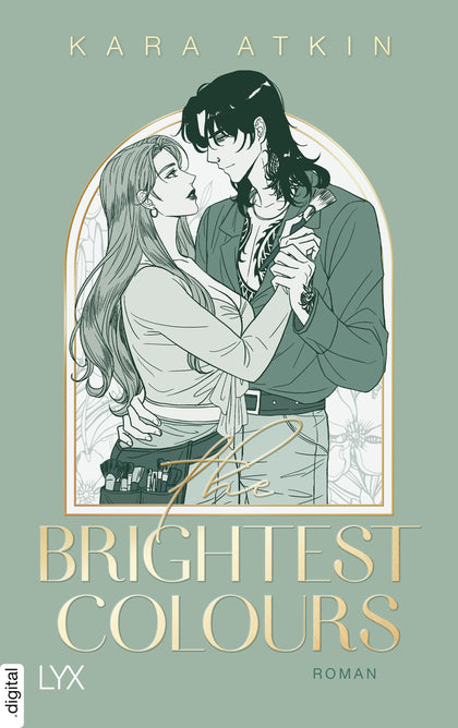 Cover: The Brightest Colours (E-Book) von Kara Atkin