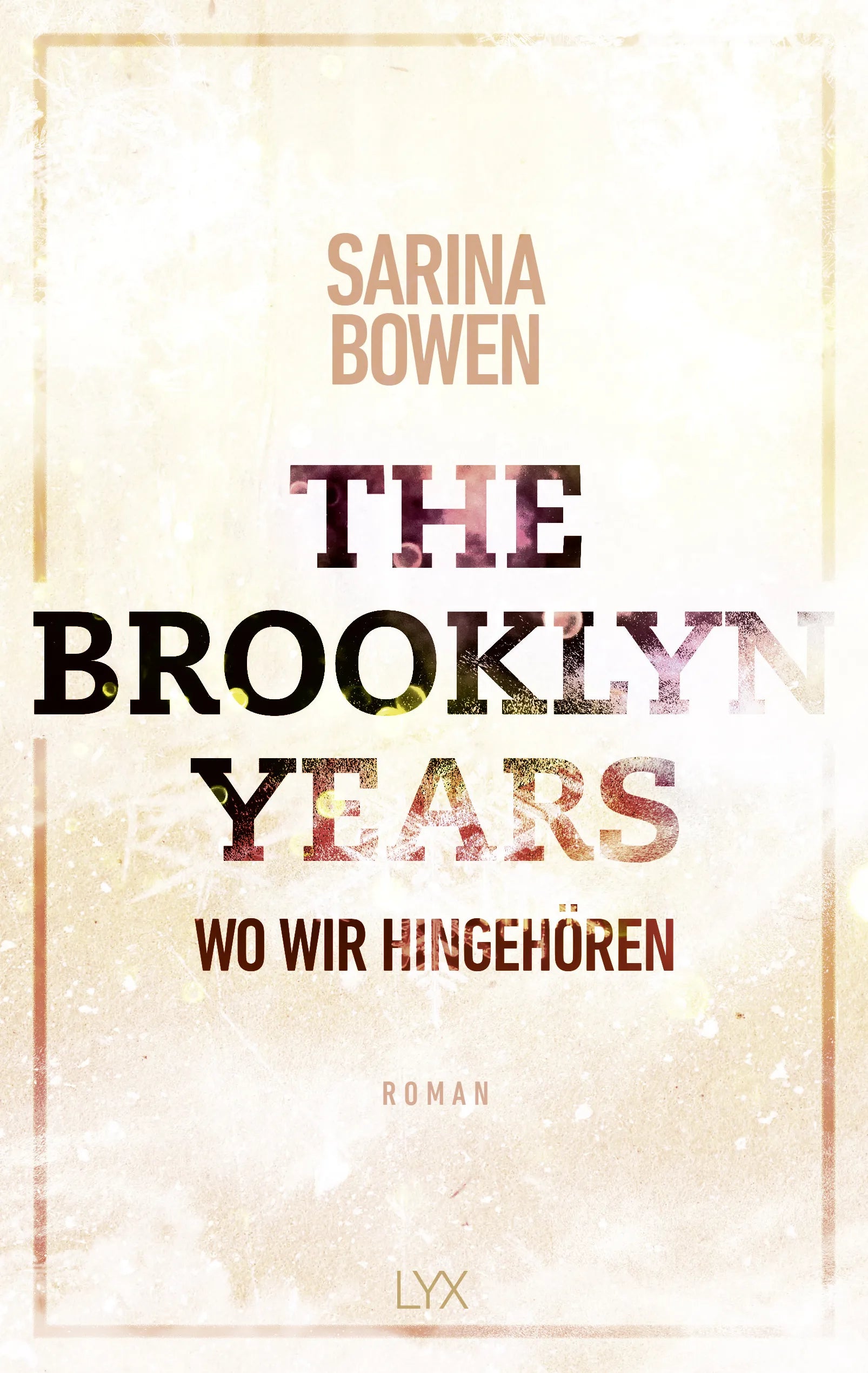 Buchcover von 'The Brooklyn Years - Wo wir hingehören' - Paperback von Sarina Bowen