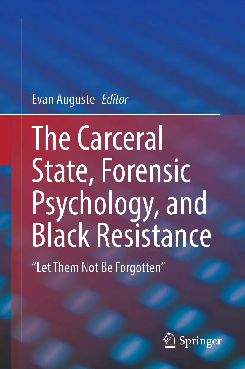 Cover: The Carceral State, Forensic Psychology, and Black Resistance (E-Book)