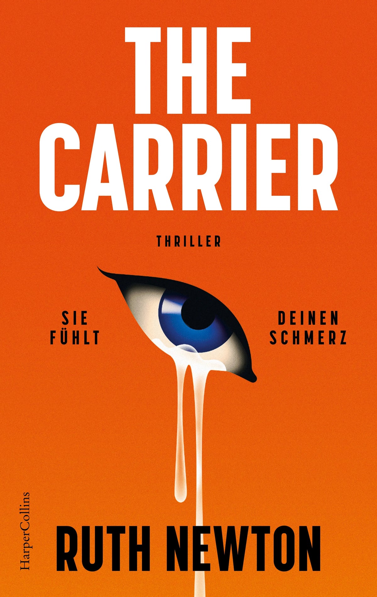 Cover: The Carrier. Sie fühlt deinen Schmerz (Paperback) von Ruth Newton