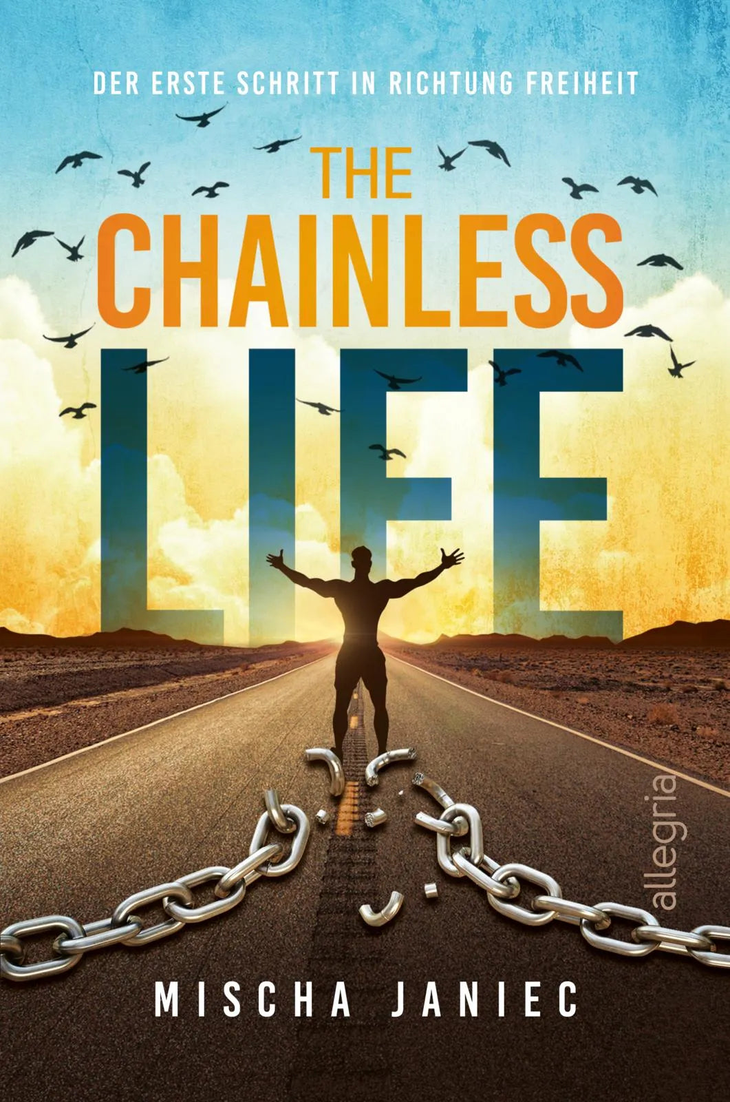 Cover: The Chainless Life (Paperback) von Mischa Janiec