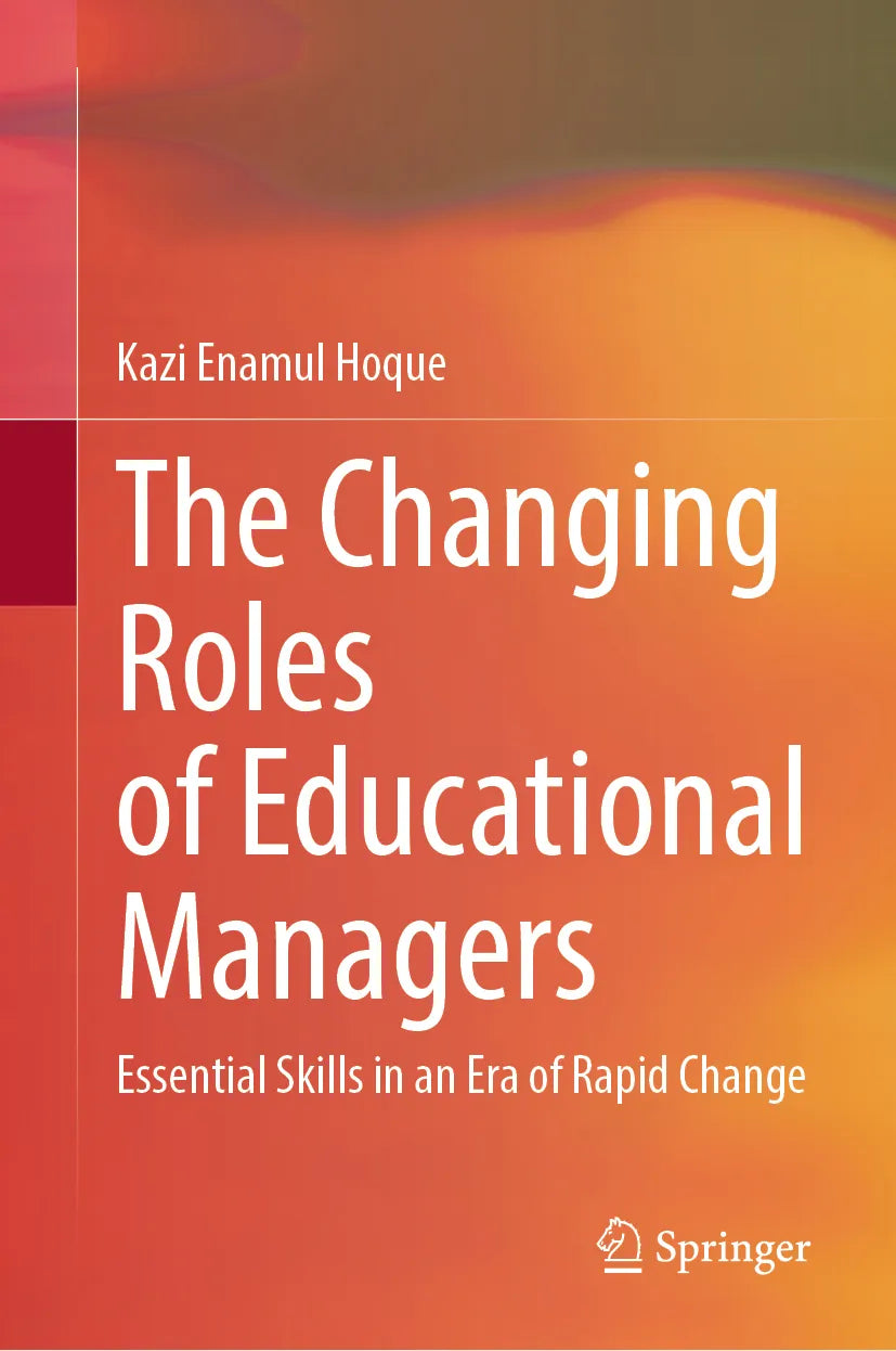 Cover: The Changing Roles of Educational Managers (E-Book) von Kazi Enamul Hoque
