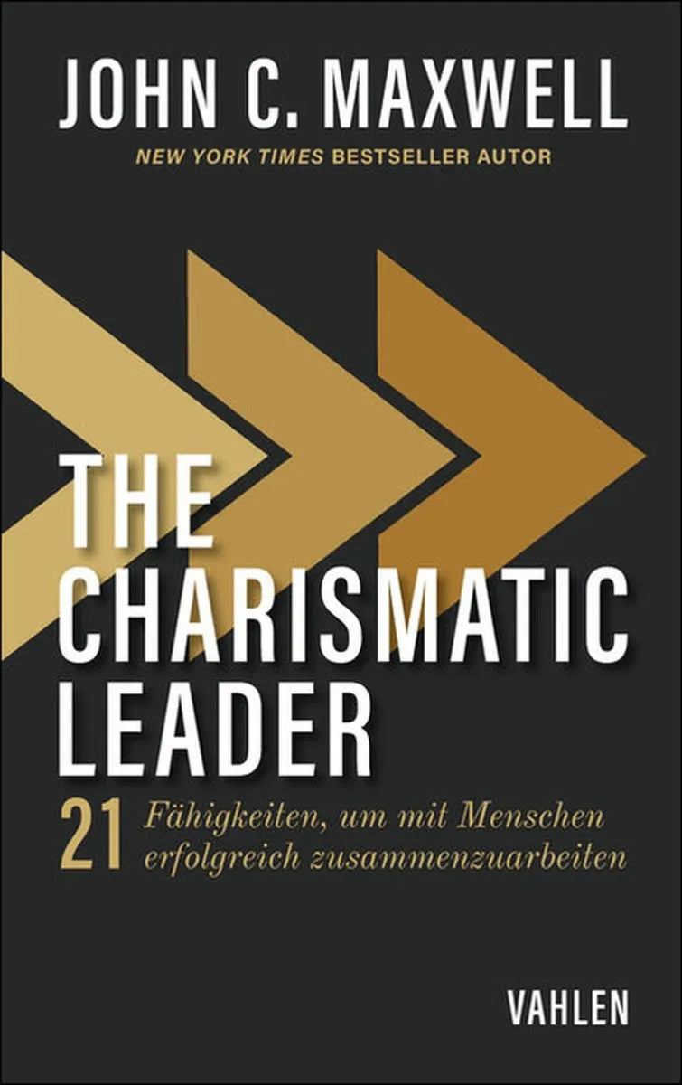 Cover: The Charismatic Leader (E-Book) von John C. Maxwell