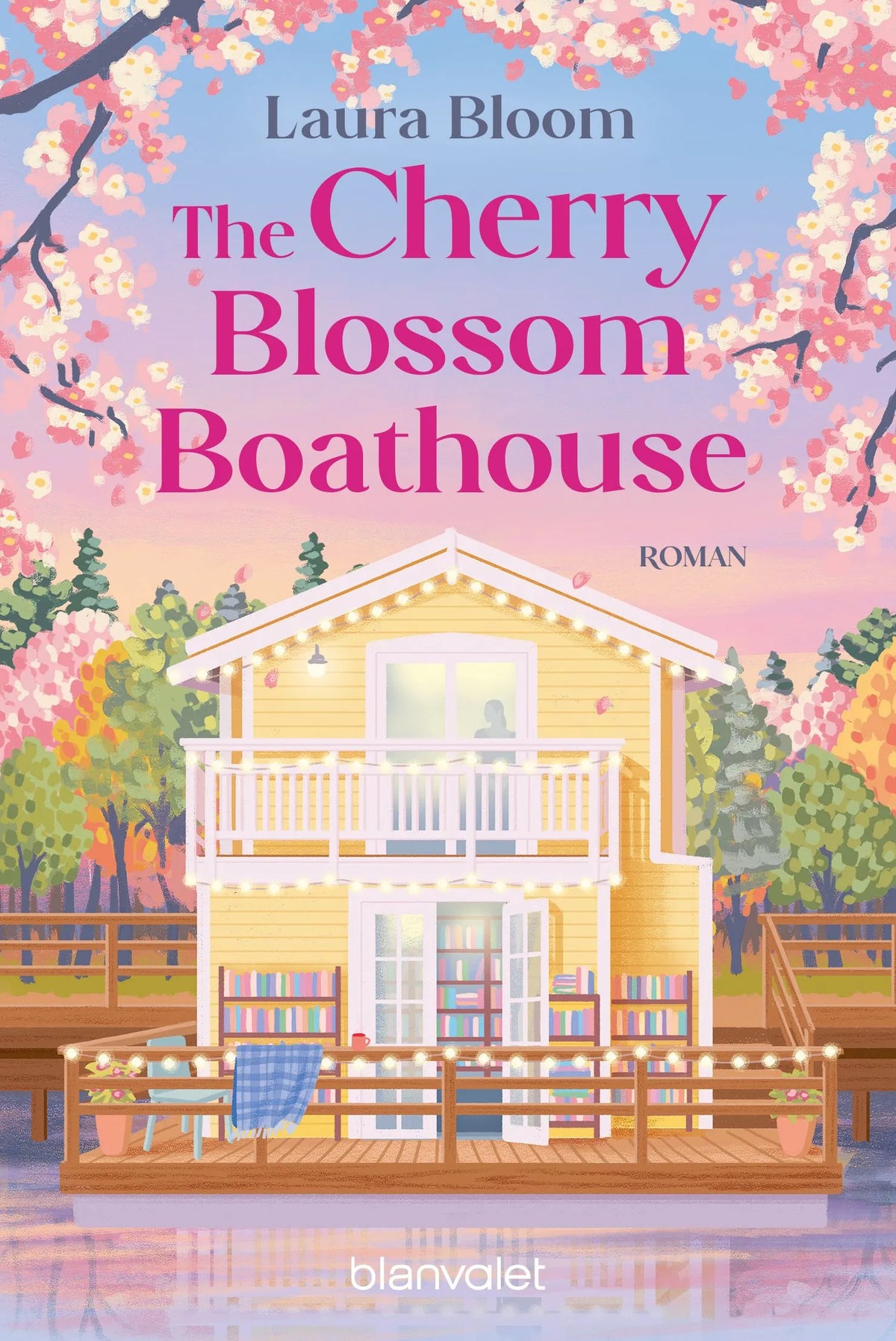 Cover: The Cherry Blossom Boathouse (Taschenbuch) von Laura Bloom