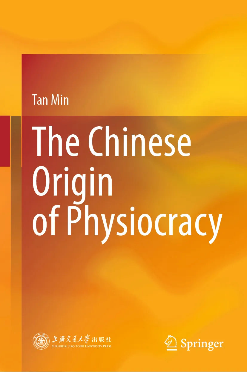 Cover: The Chinese Origin of Physiocracy (E-Book) von Tan Min