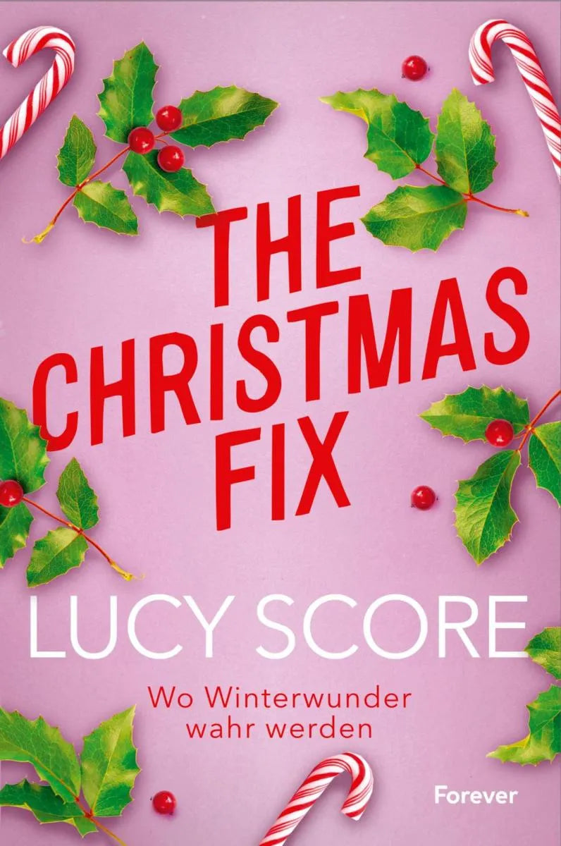 Cover: The Christmas Fix (E-Book) von Lucy Score