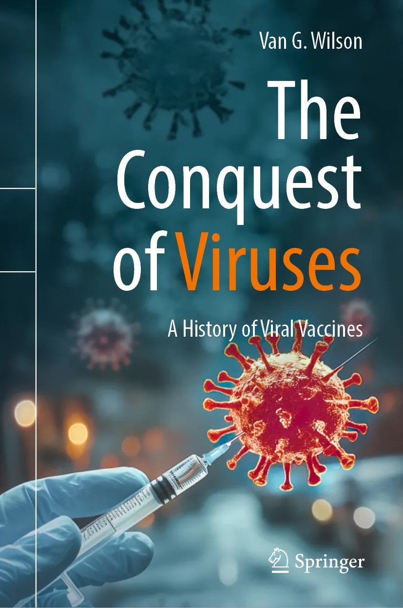 Cover: The Conquest of Viruses (E-Book) von Van G. Wilson