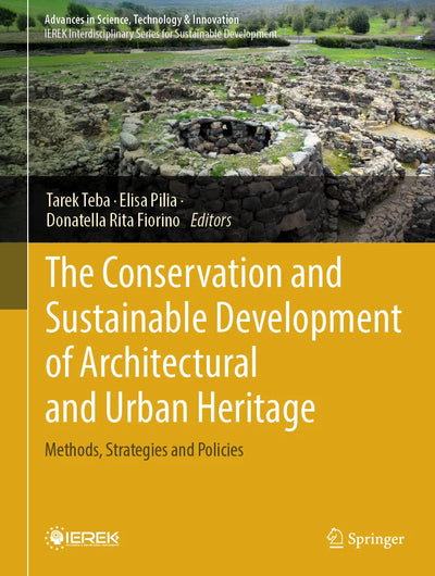 The Conservation and Sustainable Development of Architectural and Urban Heritage