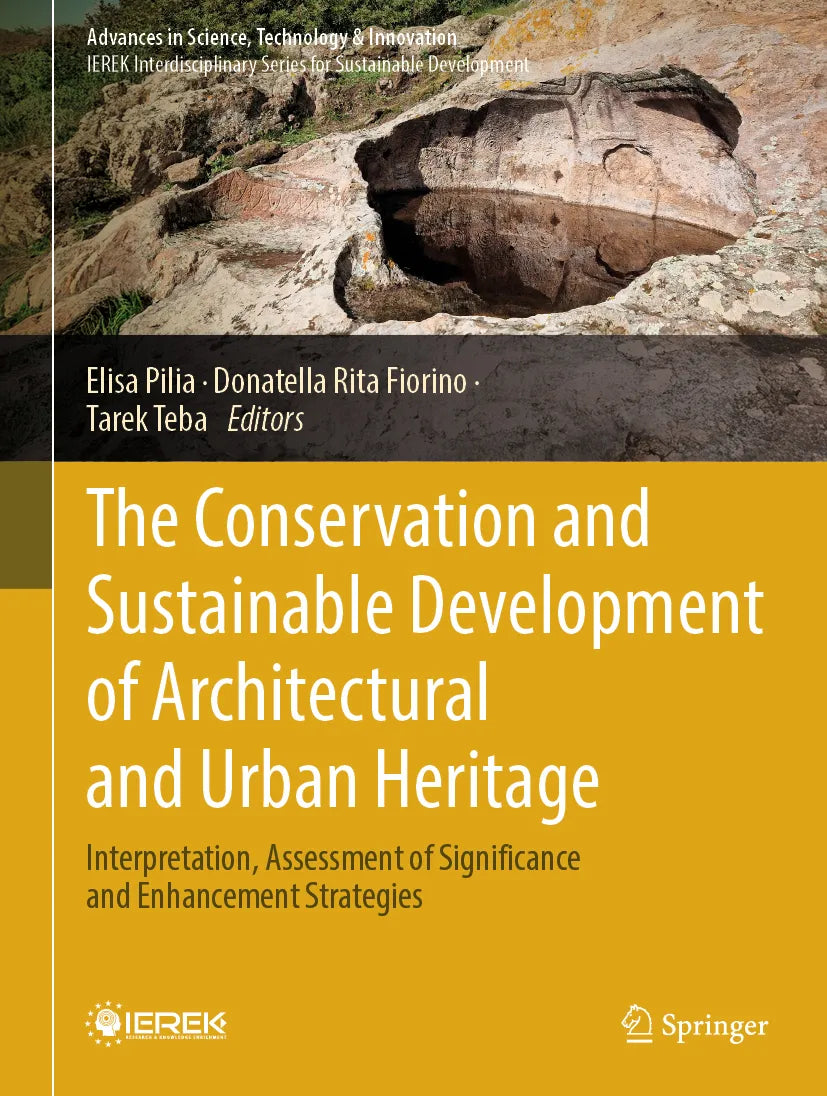 Cover: The Conservation and Sustainable Development of Architectural and Urban Heritage (E-Book) von Elisa Pilia