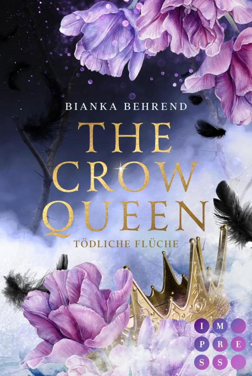 Cover: The Crow Queen 2: Tödliche Flüche (E-Book) von Bianka Behrend