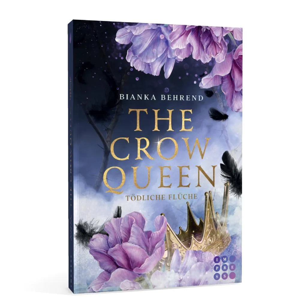 Bianka Behrend - The Crow Queen 2: Tödliche Flüche