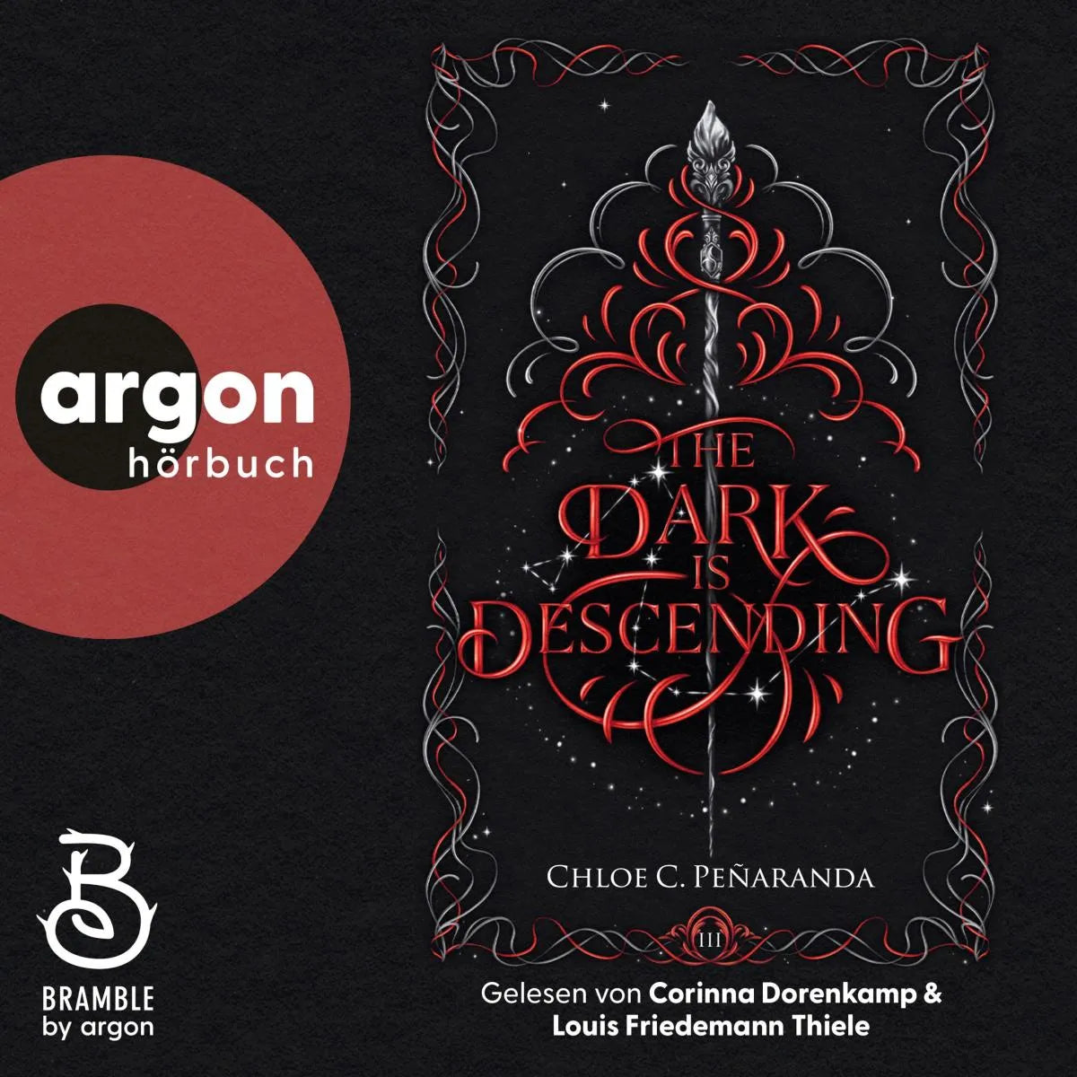 Cover: The Dark Is Descending - Das stärkste Licht braucht die tiefsten Schatten (Hörbuch Download) von Chloe C. Peñaranda