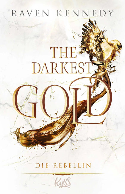 Buchcover von 'The Darkest Gold – Die Rebellin' - Paperback von Raven Kennedy