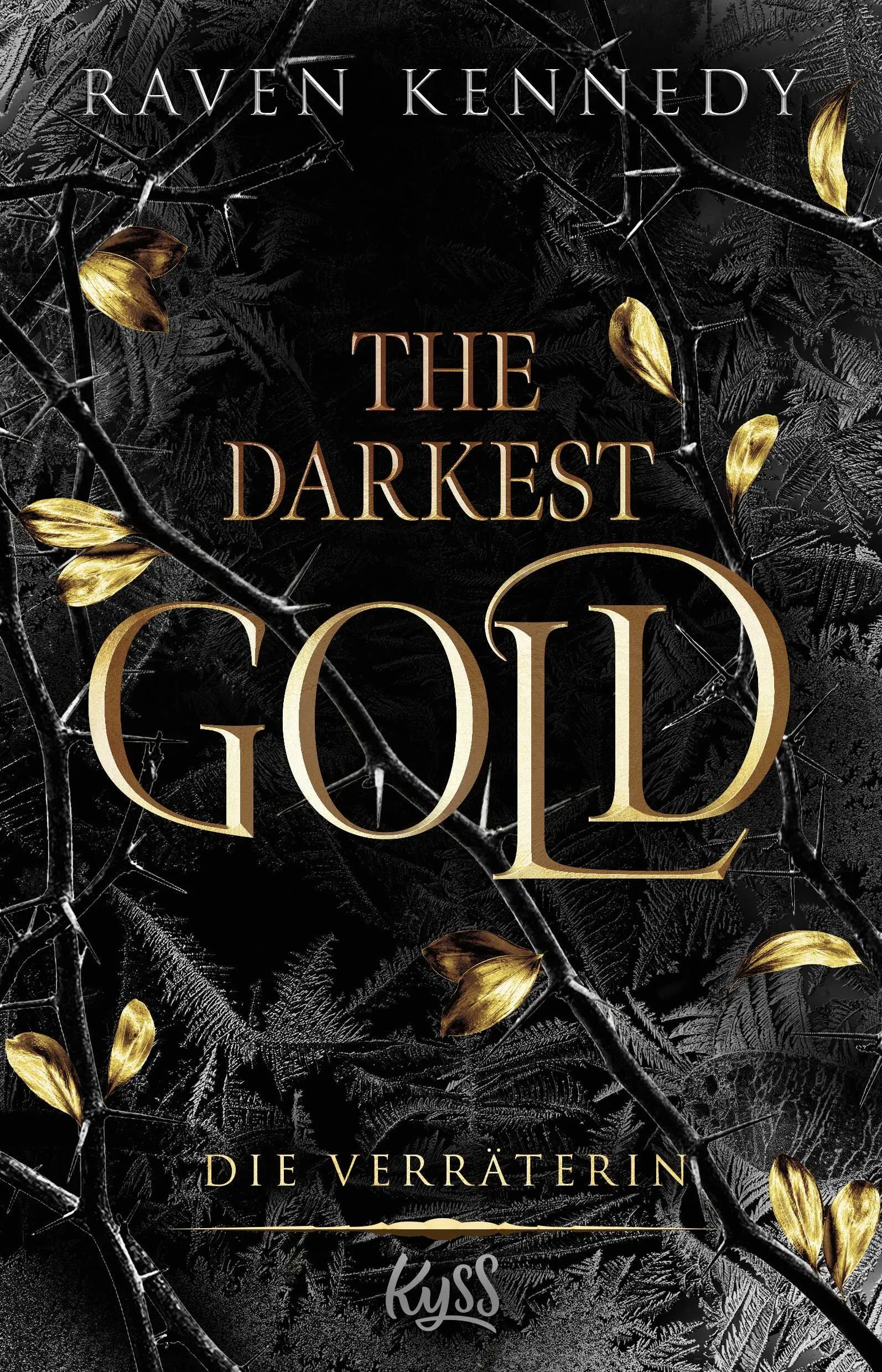 Buchcover von 'The Darkest Gold – Die Verräterin' - Paperback von Raven Kennedy