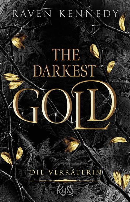 Buchcover von 'The Darkest Gold – Die Verräterin' - Paperback von Raven Kennedy
