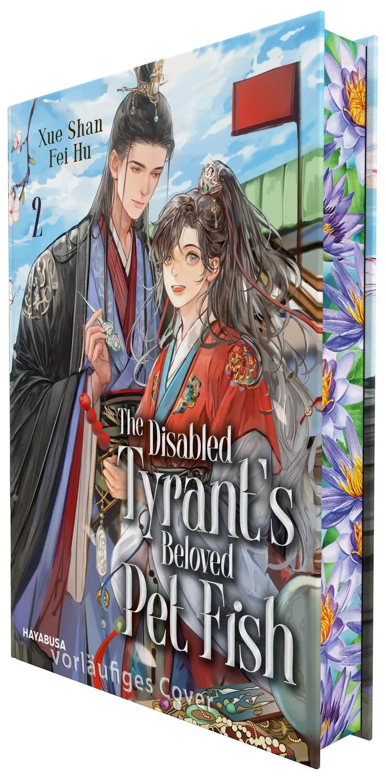 Cover: The Disabled Tyrant's Beloved Pet Fish 2 (Hardcover) von Xue Shan Fei Hu