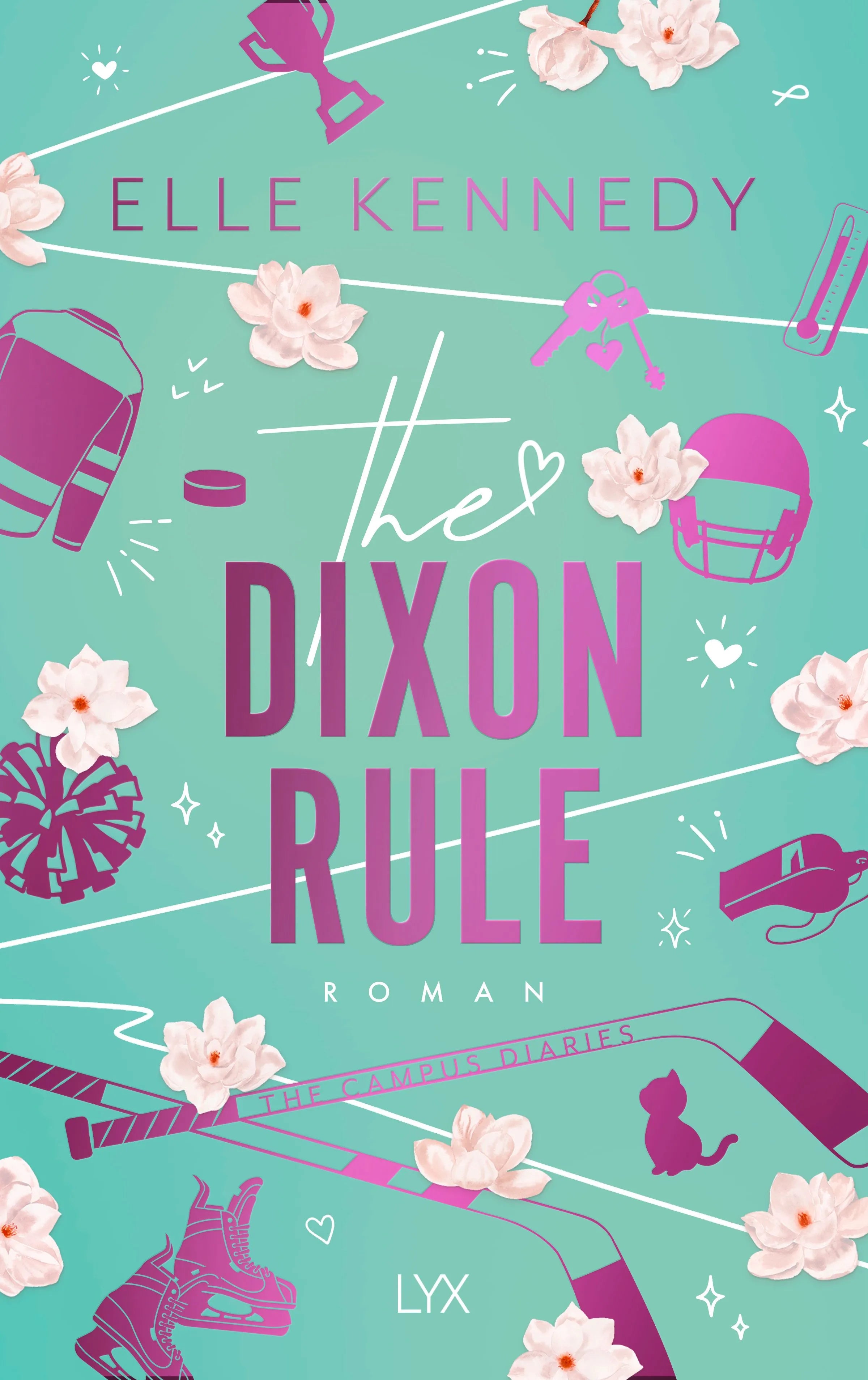 Cover: The Dixon Rule (Paperback) von Elle Kennedy
