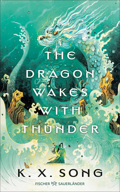 Cover: The Dragon Wakes With Thunder (E-Book) von K. X. Song