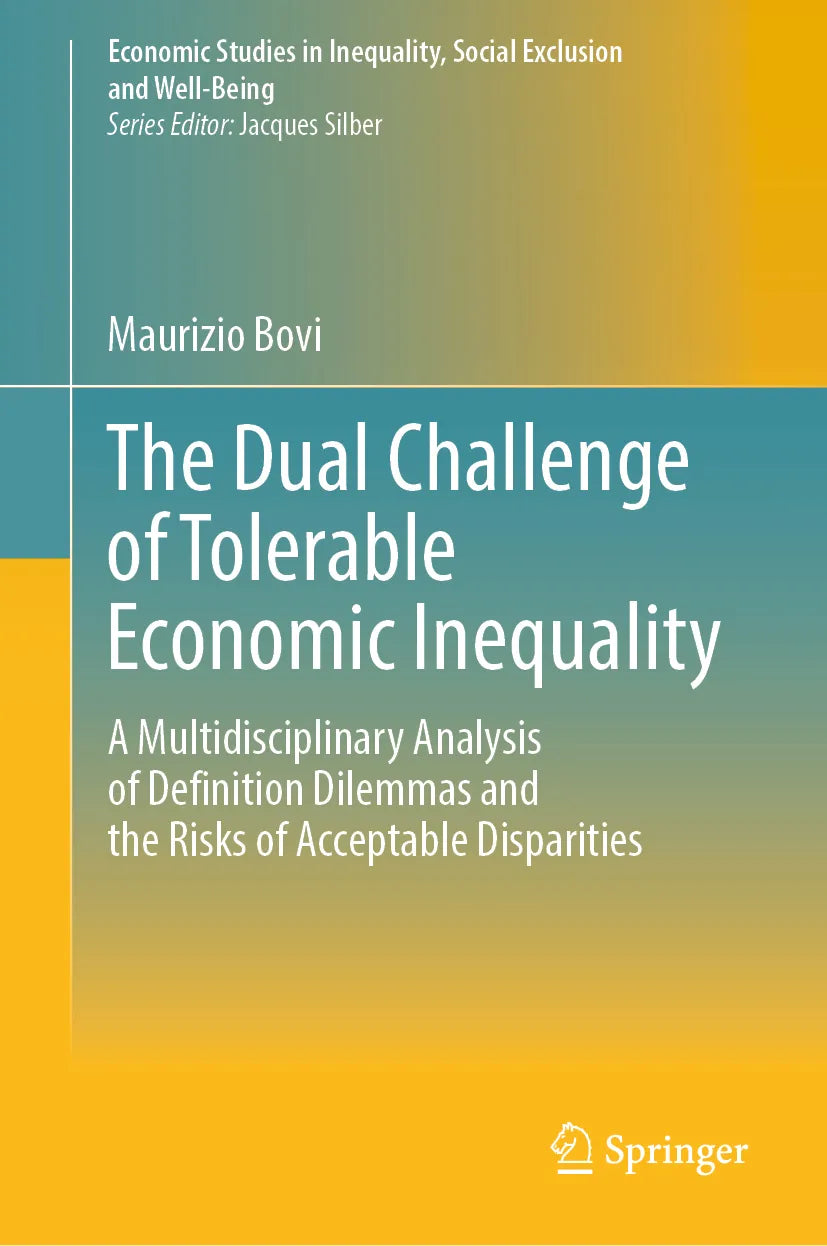 Cover: The Dual Challenge of Tolerable Economic Inequality (E-Book) von Maurizio Bovi
