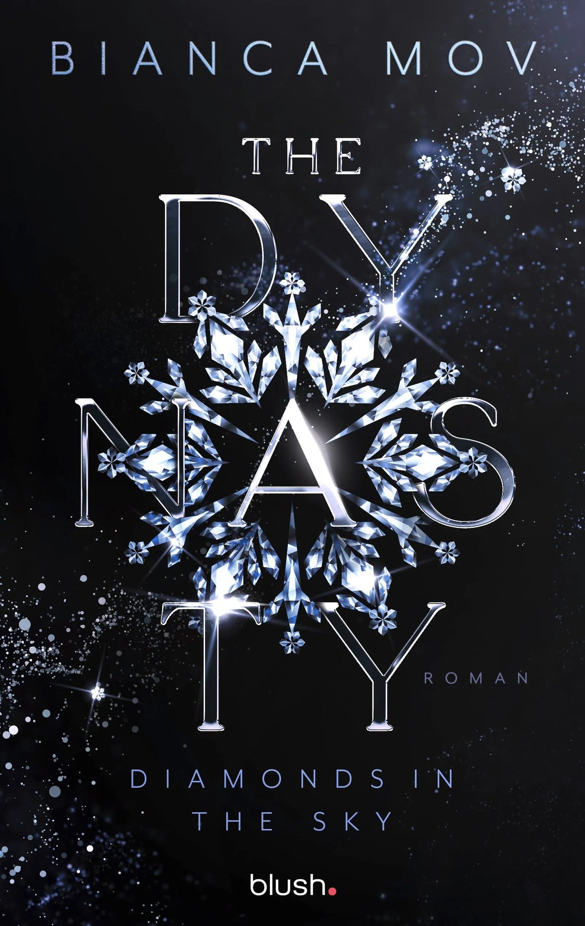 Cover: The Dynasty - Diamonds in the Sky (E-Book) von Bianca Mov