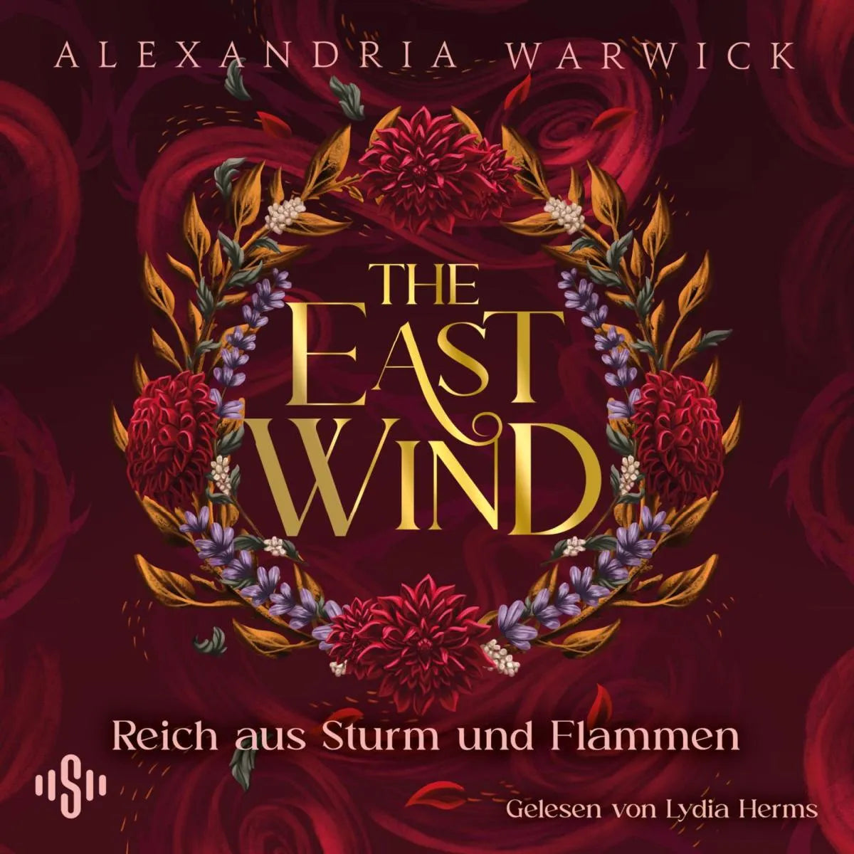Cover: The East Wind - Reich aus Sturm und Flammen (Hörbuch Download) von Alexandria Warwick