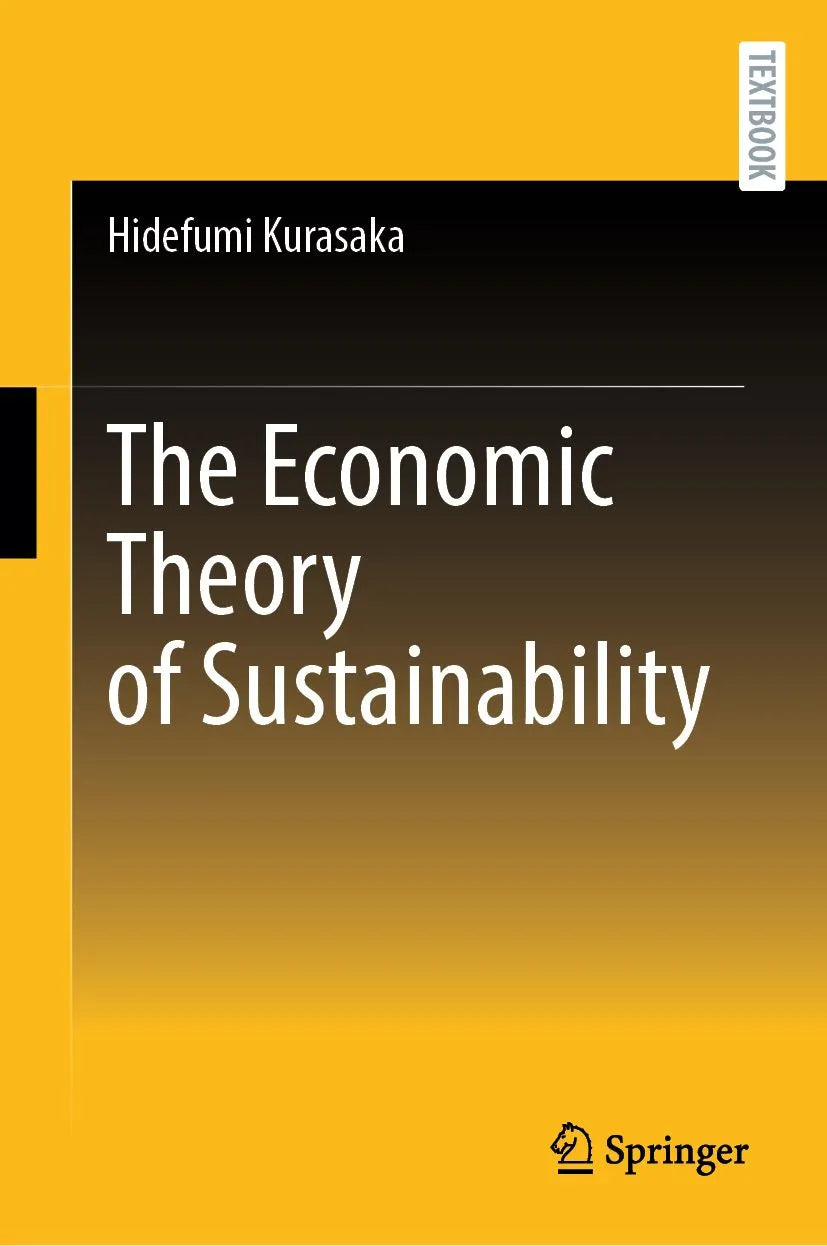 Cover: The Economic Theory of Sustainability (E-Book) von Hidefumi Kurasaka