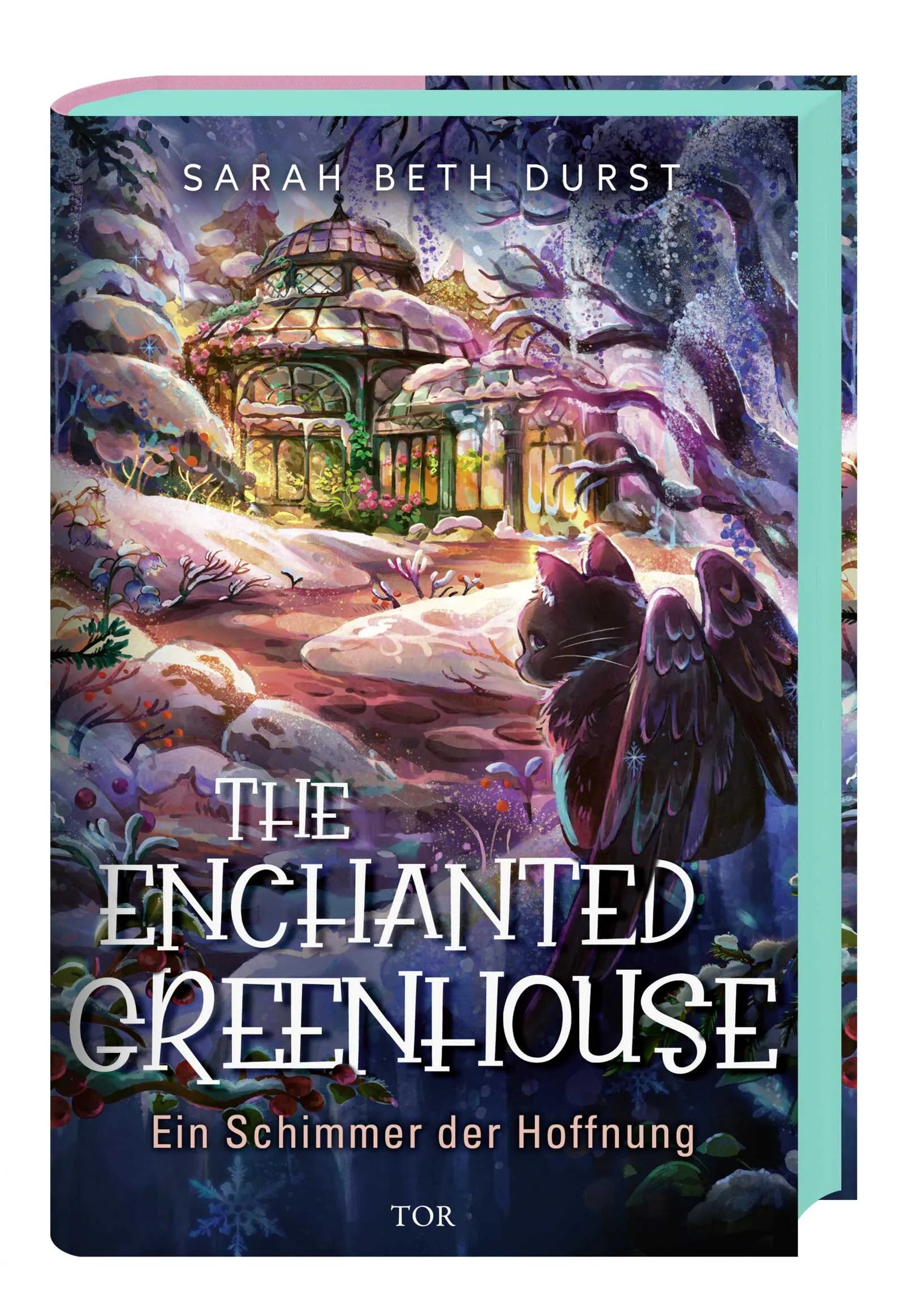 Buchcover von 'The Enchanted Greenhouse' - Gebundene Ausgabe von Sarah Beth Durst