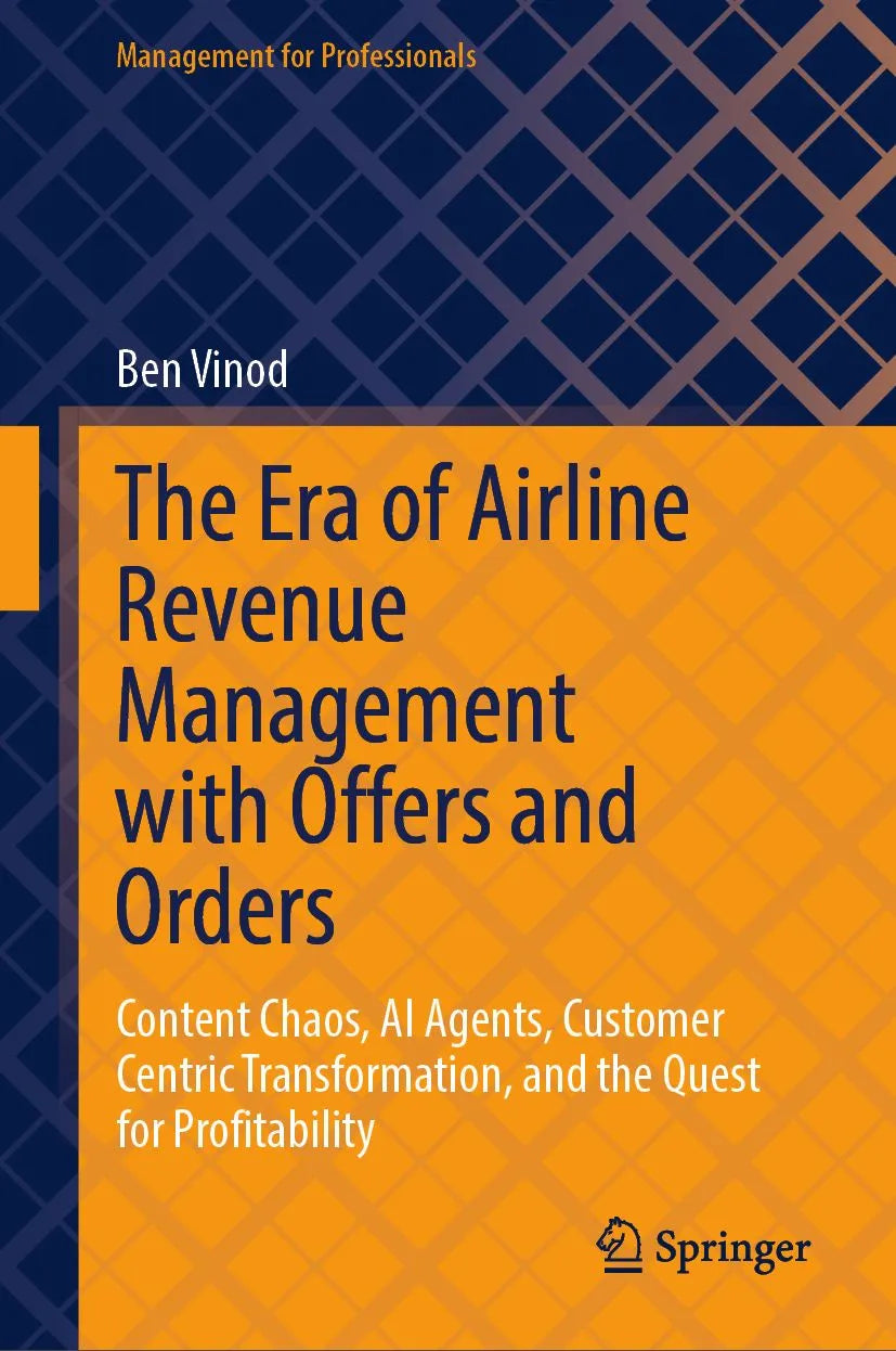 Cover: The Era of Airline Revenue Management with Offers and Orders (E-Book) von Ben Vinod