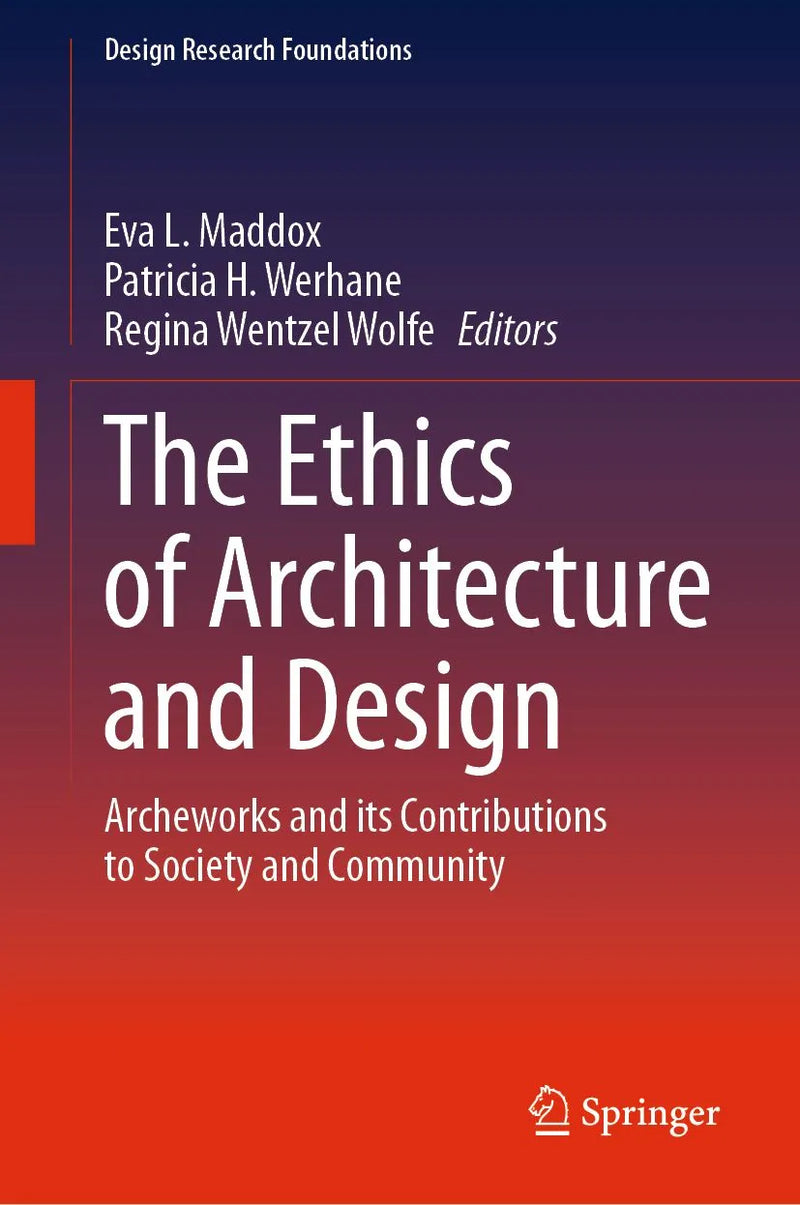 The Ethics of Architecture and Design