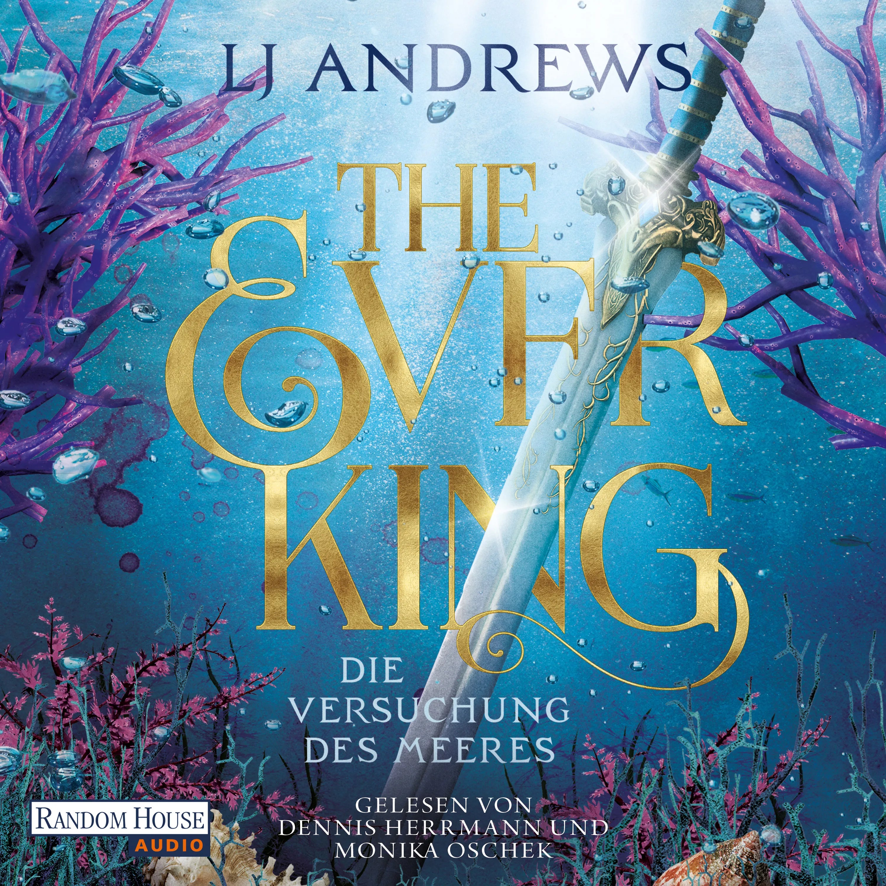 Cover: The Ever King - Die Versuchung des Meeres (Hörbuch Download) von LJ Andrews