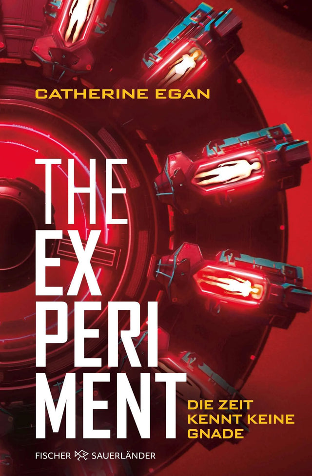 Cover: The Experiment – Die Zeit kennt keine Gnade (Paperback) von Catherine Egan