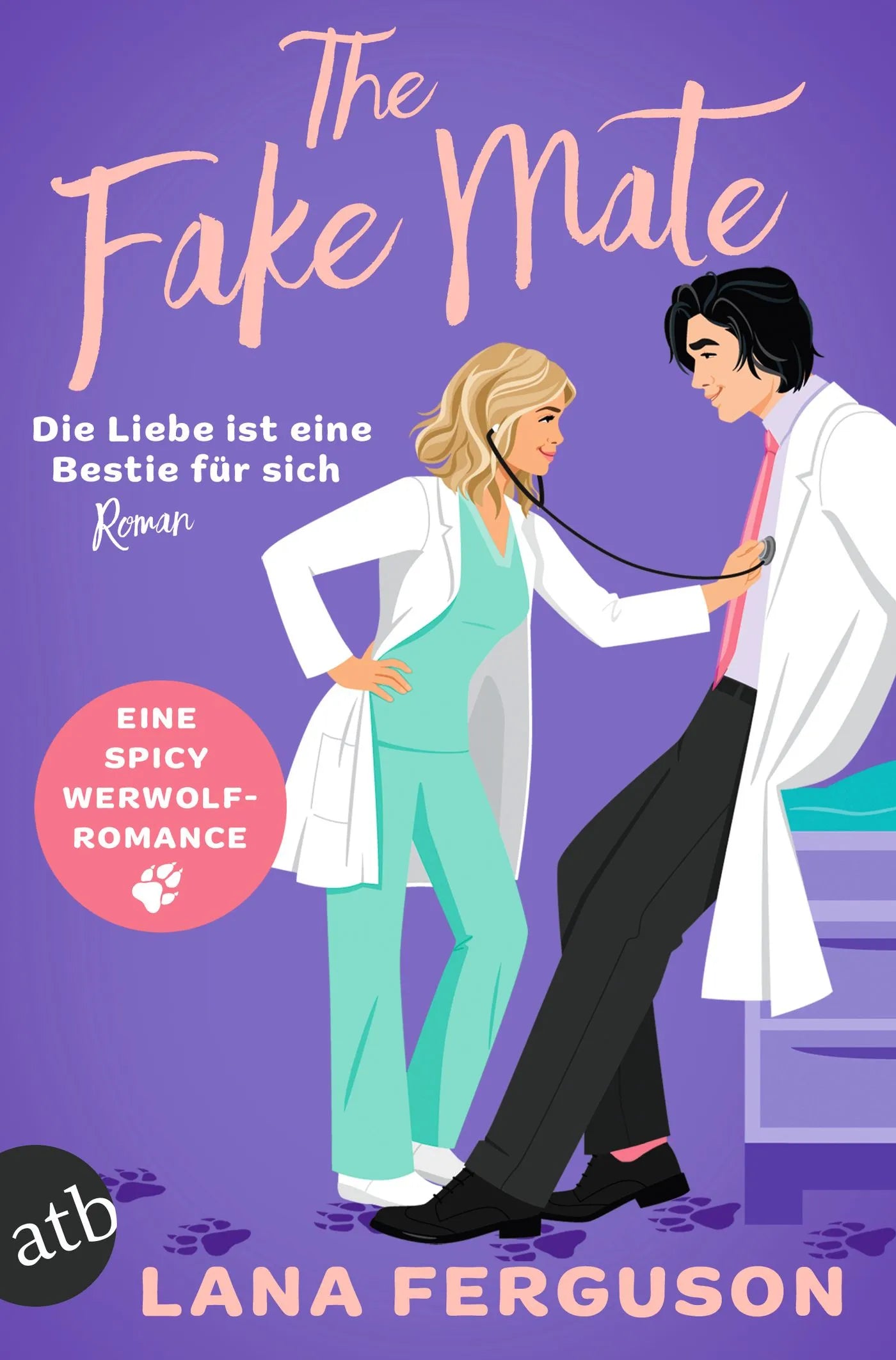 Buchcover von 'The Fake Mate – Die Liebe ist eine Bestie für sich' - Taschenbuch von Lana Ferguson