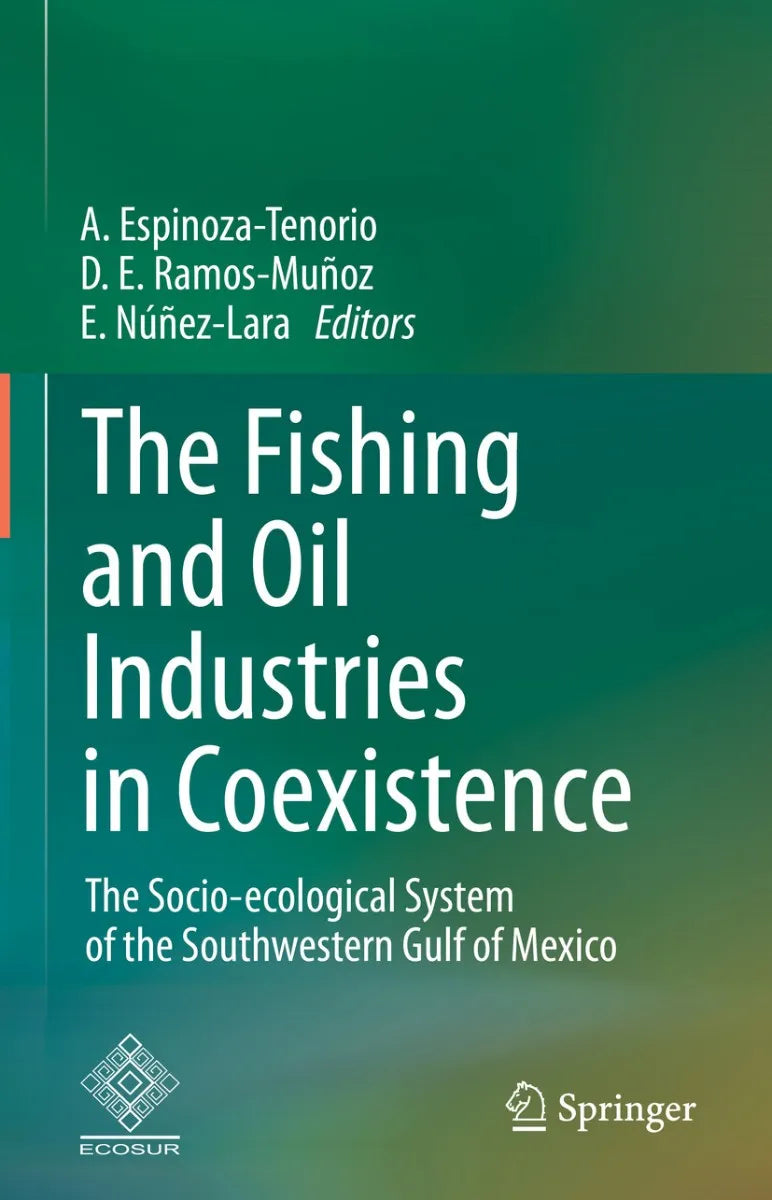 Cover: The Fishing and Oil Industries in Coexistence (E-Book) von A. Espinoza-Tenorio