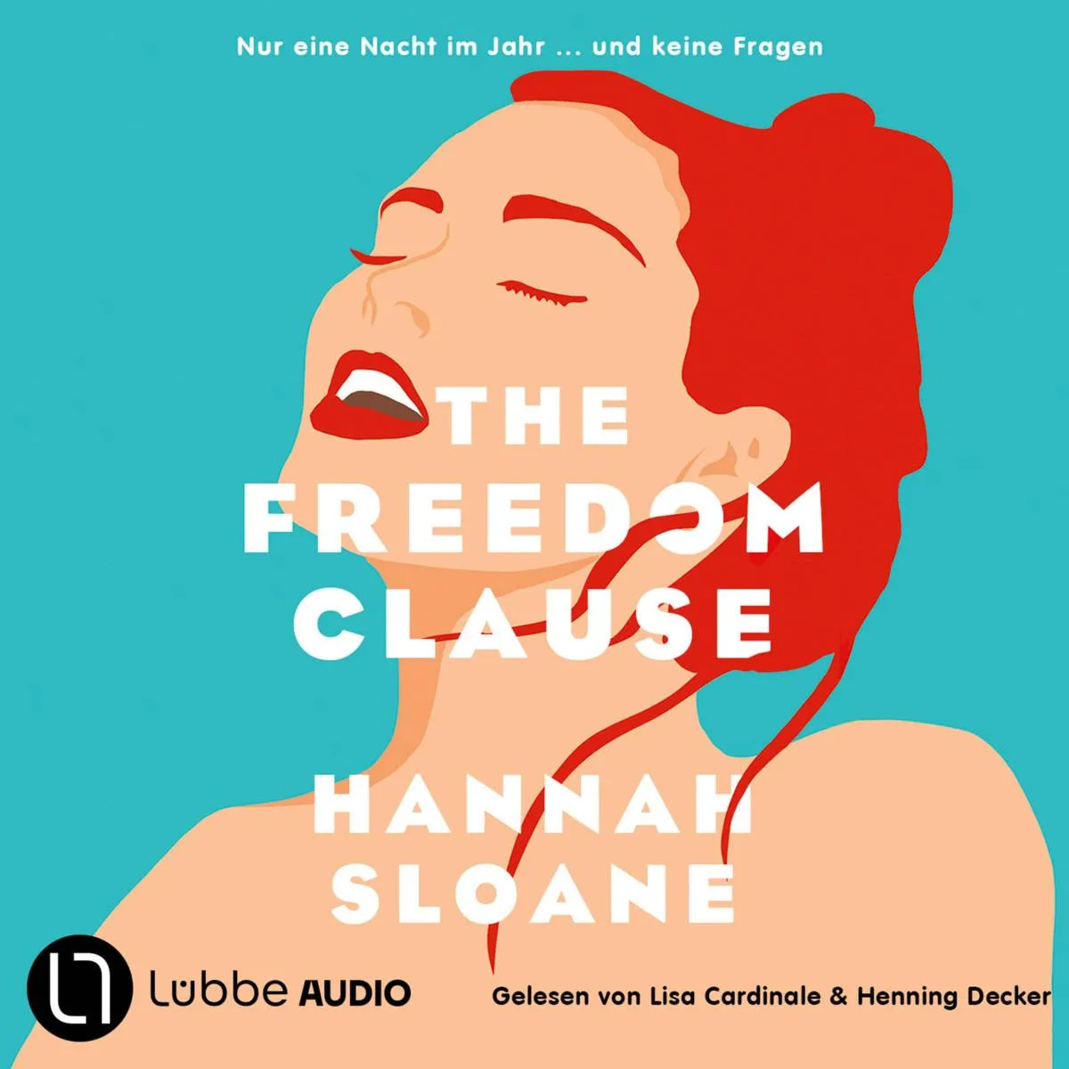 Cover: The Freedom Clause (Hörbuch Download) von Hannah Sloane