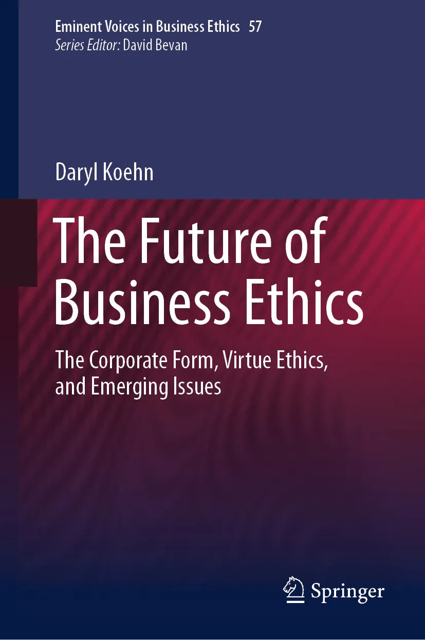 Cover: The Future of Business Ethics (E-Book) von Daryl Koehn