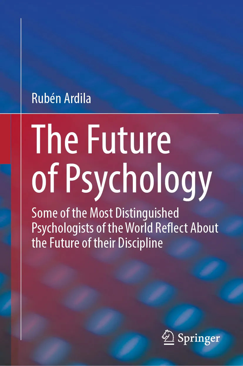 Cover: The Future of Psychology (E-Book) von Rubén Ardila