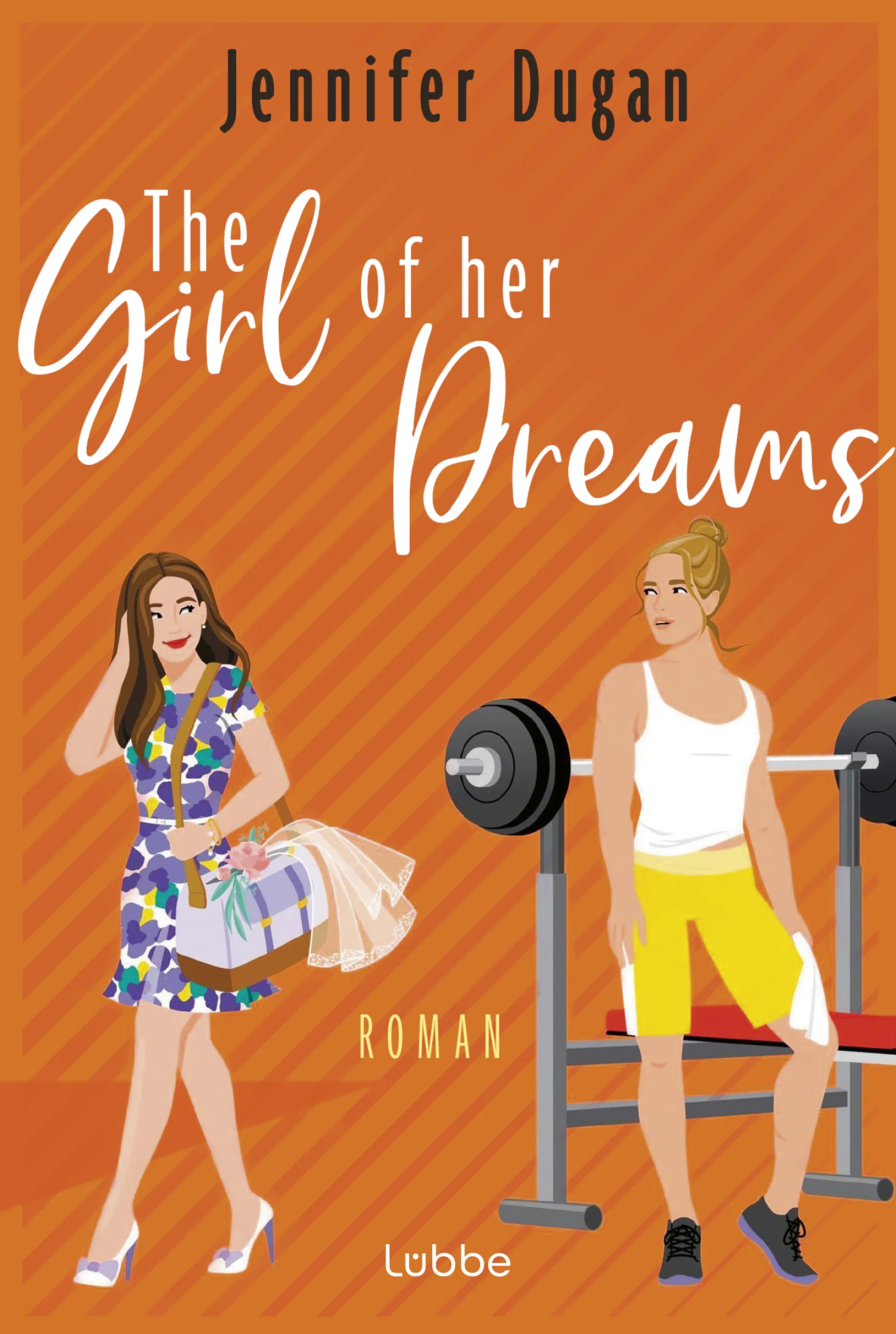 Cover: The Girl of her Dreams (E-Book) von Jennifer Dugan