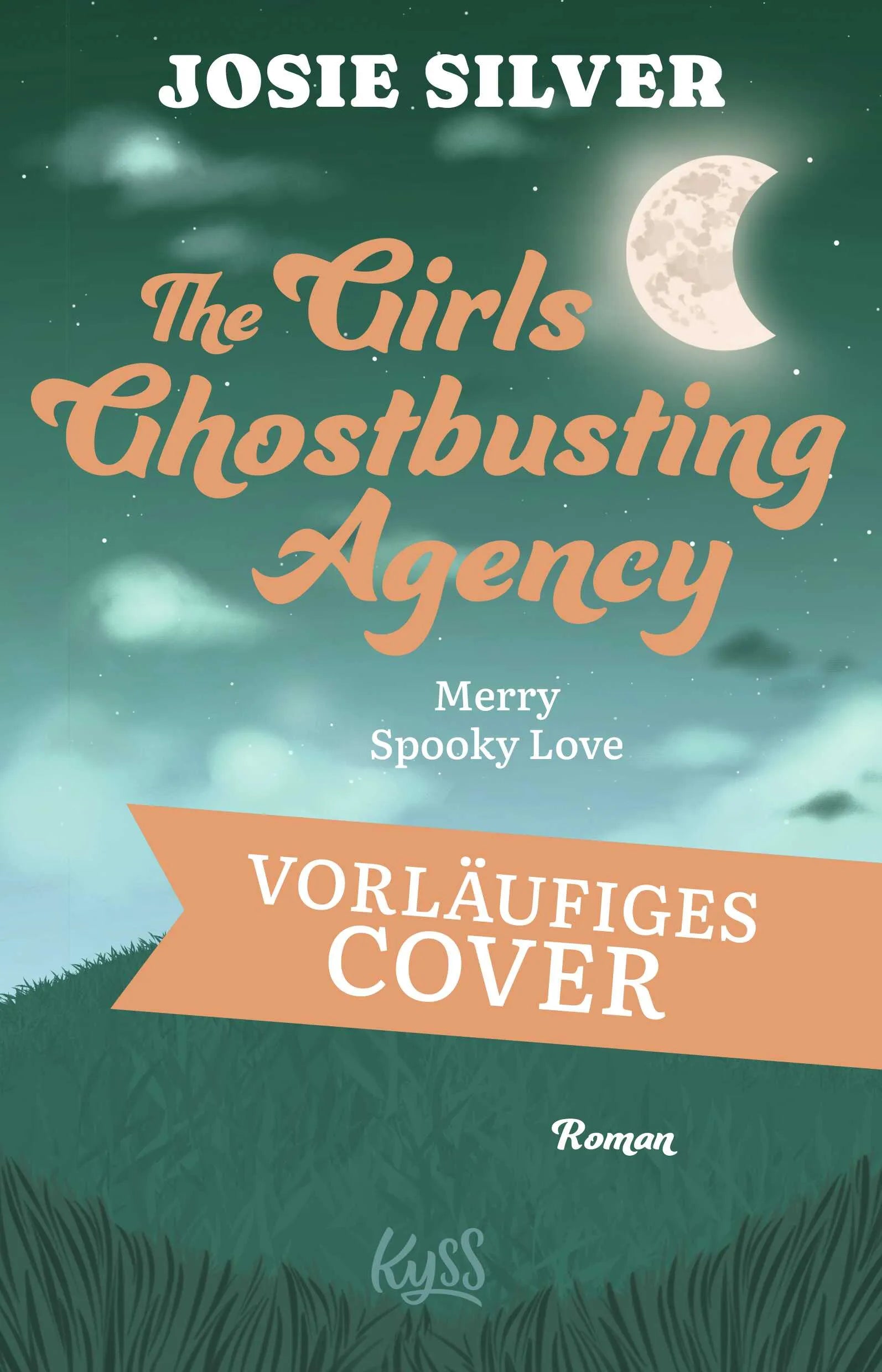 Buchcover von 'The Girls Ghostbusting Agency – Merry Spooky Love' - Paperback von Josie Silver