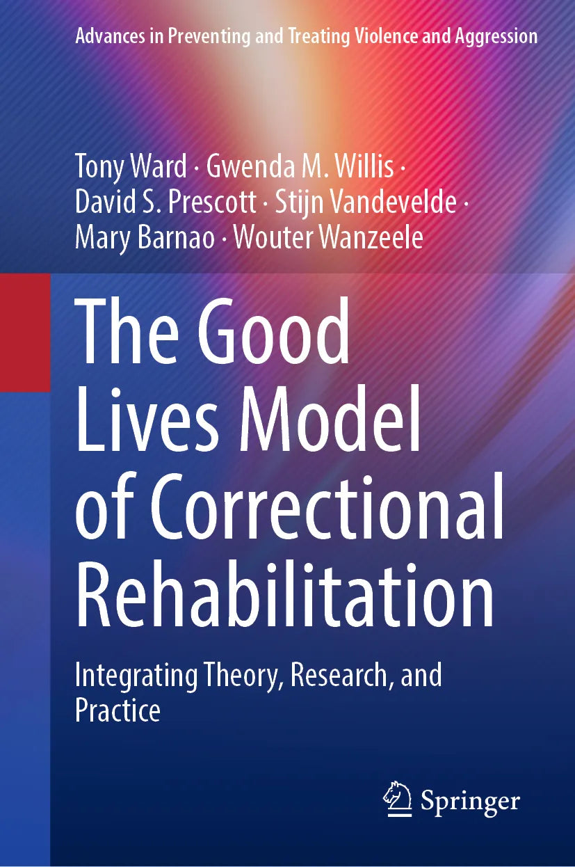 Cover: The Good Lives Model of Correctional Rehabilitation (E-Book) von Tony Ward