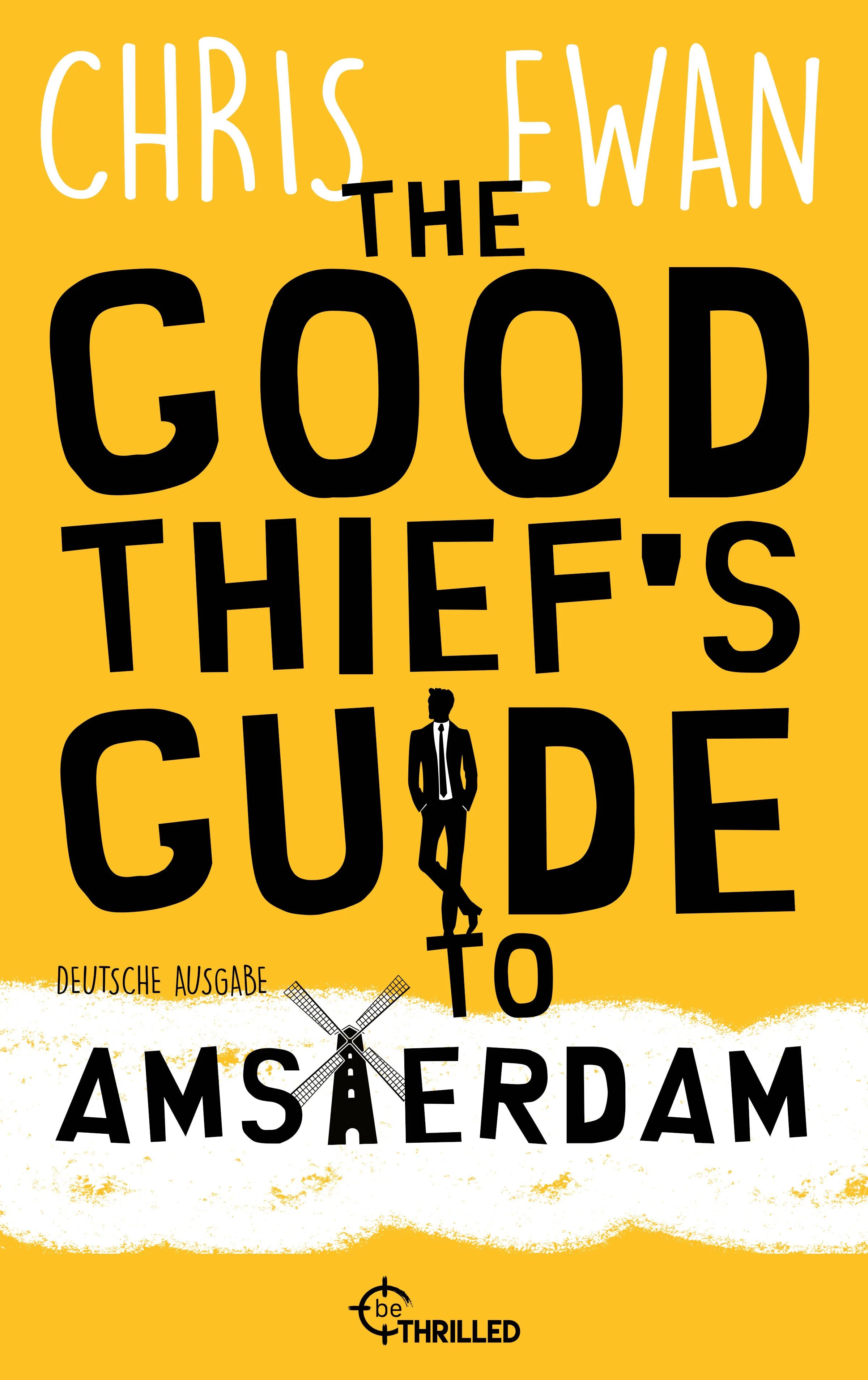 Cover: The Good Thief's Guide to Amsterdam (E-Book) von Chris Ewan