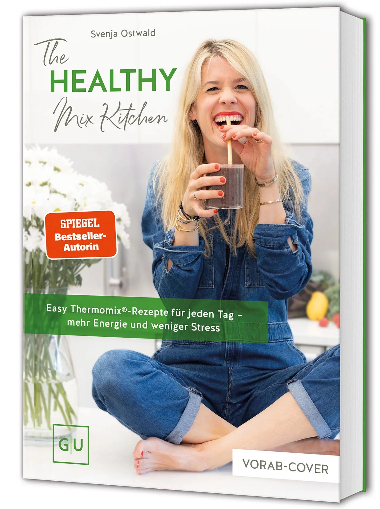 Buchcover von 'The Healthy Mix Kitchen' - Taschenbuch von Svenja Ostwald