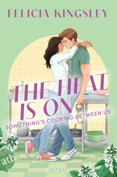 The Heat is on – Something‘s Cooking Between Us