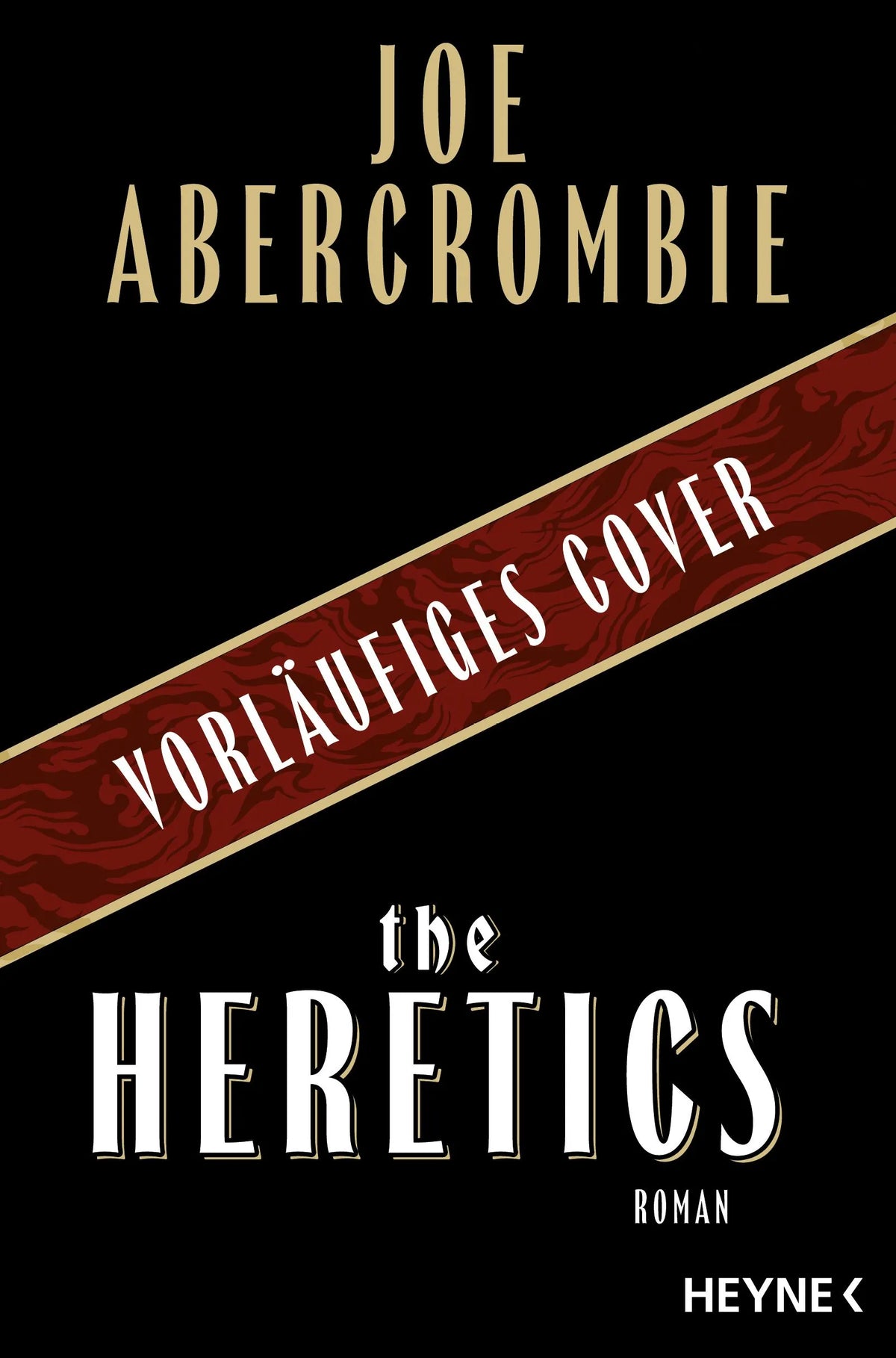 Cover: The Heretics (Hardcover) von Joe Abercrombie