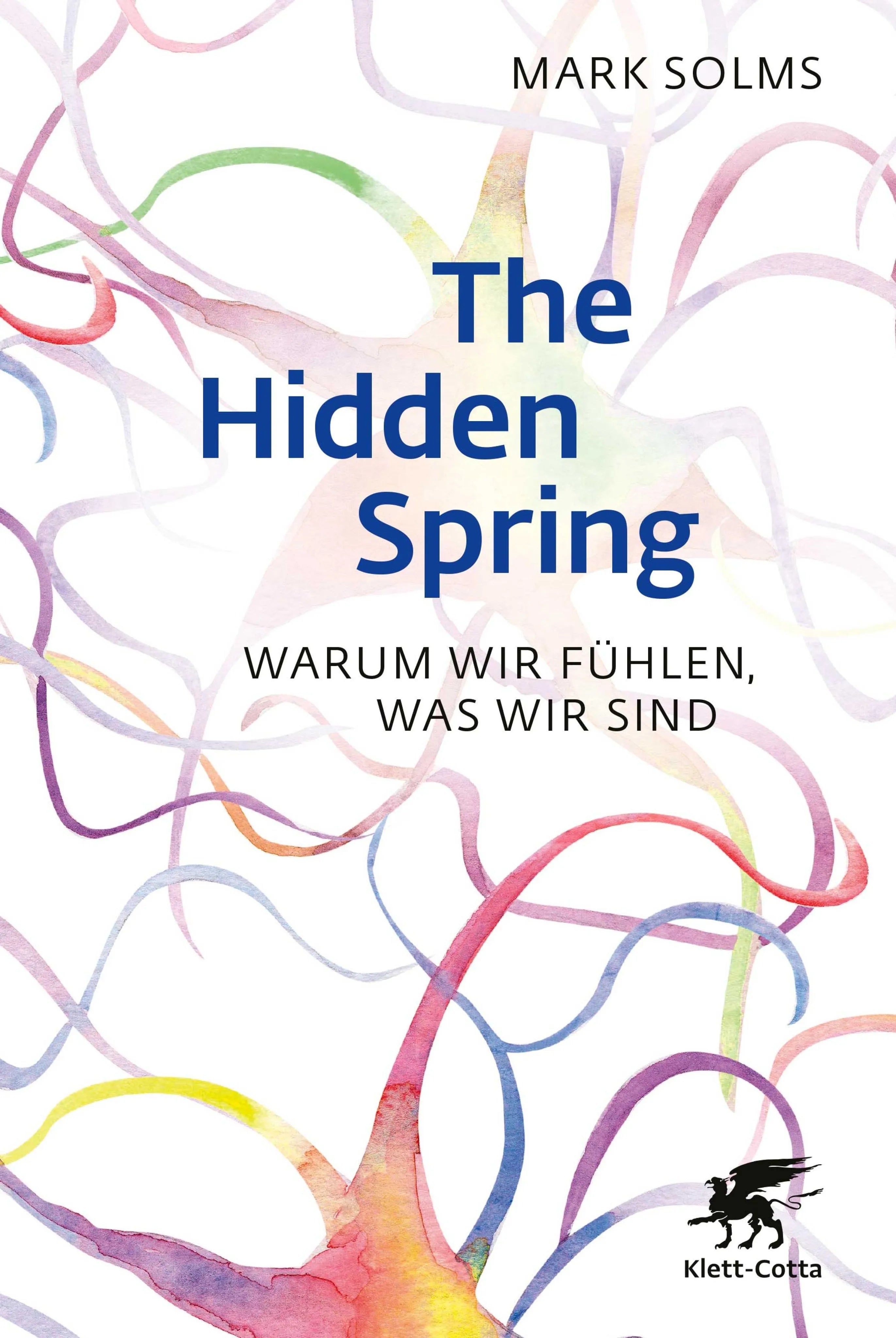 Cover: The Hidden Spring (E-Book) von Mark Solms