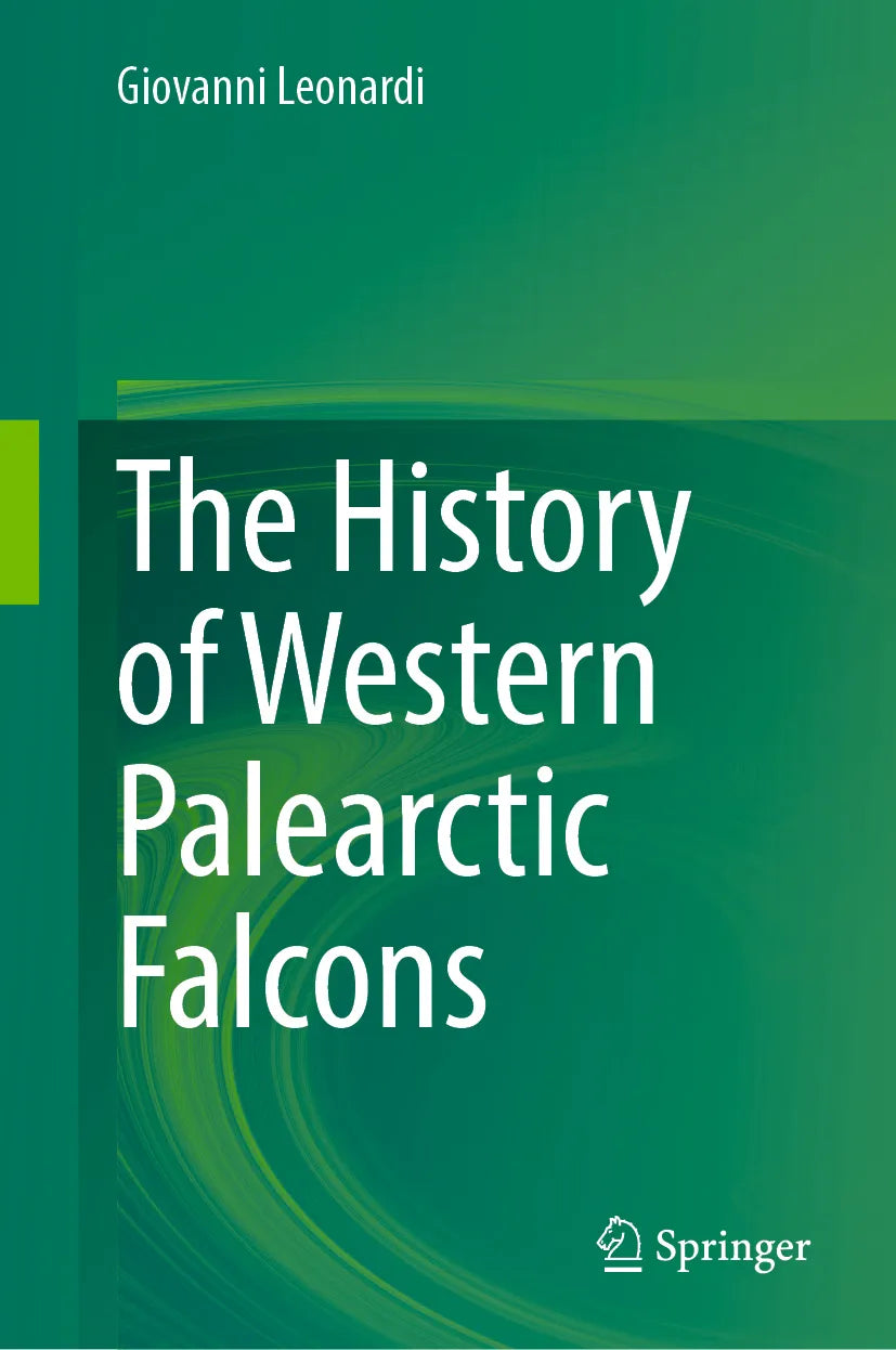 Cover: The History of Western Palearctic Falcons (E-Book) von Giovanni Leonardi