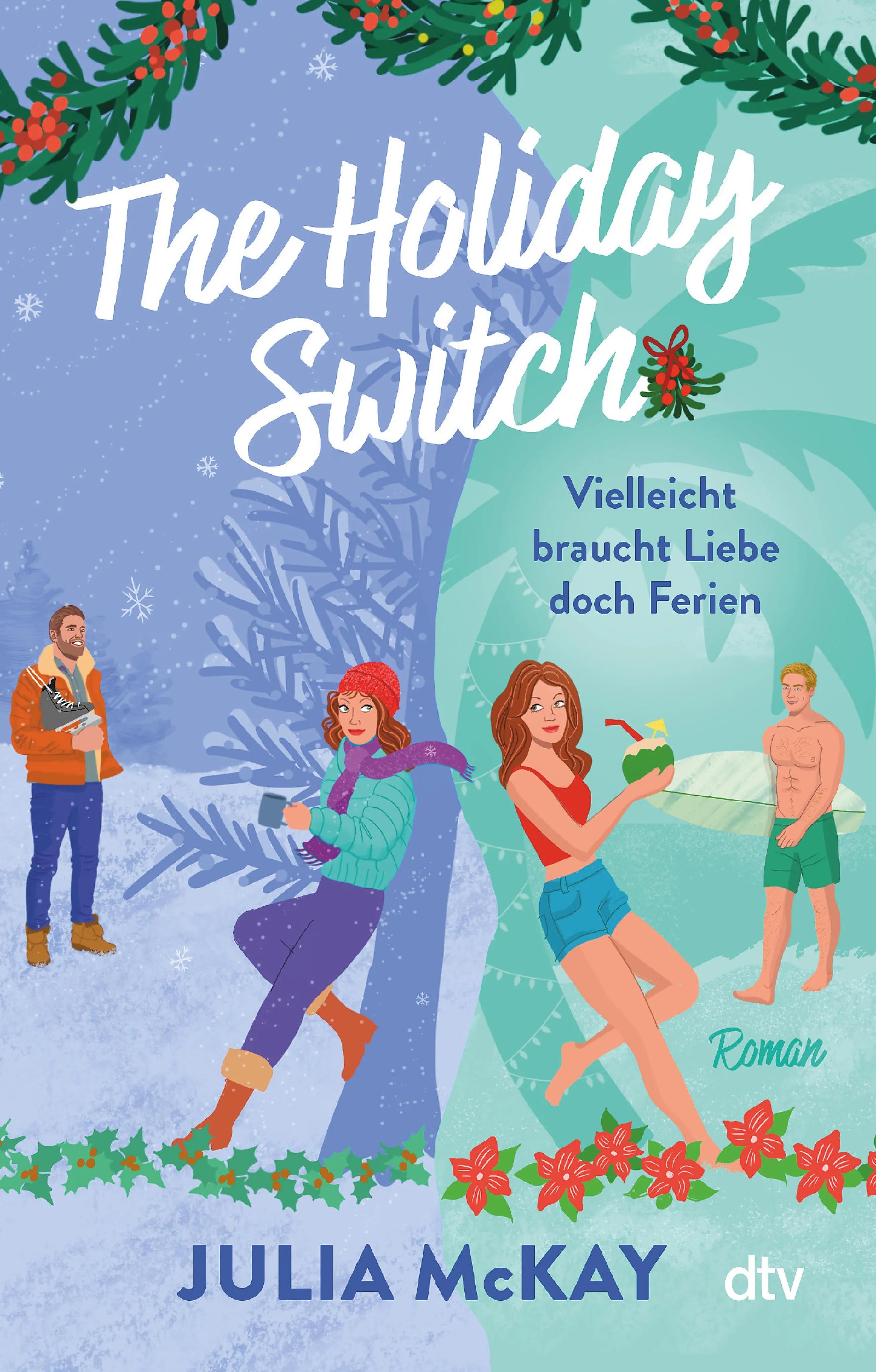 Cover: The Holiday Switch (E-Book) von Julia McKay
